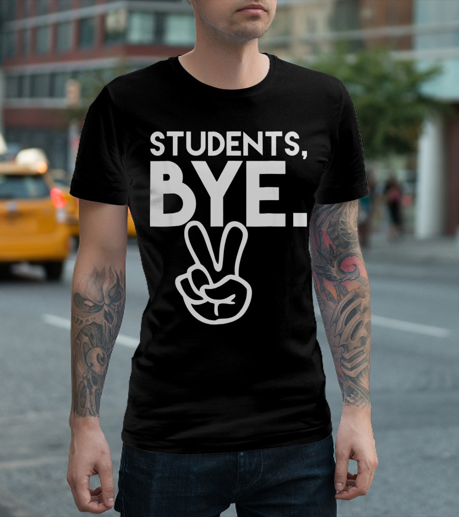 Students Bye Funny Last Day of School Peace Hand Gesture T-Shirt