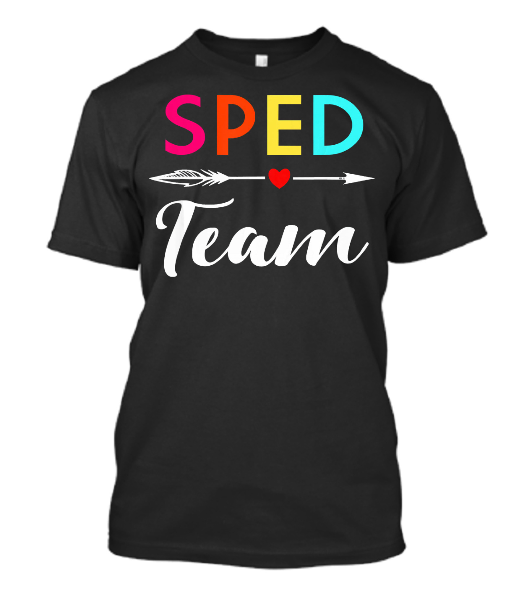 SPED Team Colorful Heart Arrow Teacher Back T-Shirt