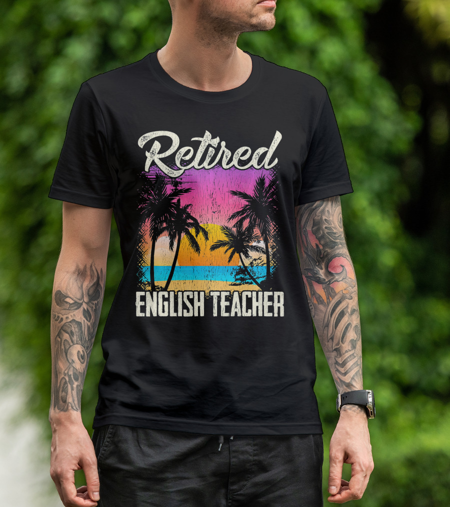 Retired English Teacher Tropical Sunset T-Shirt