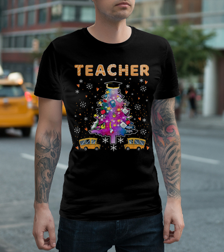 Teacher Christmas Tree School Supplies Winter Holiday T-Shirt