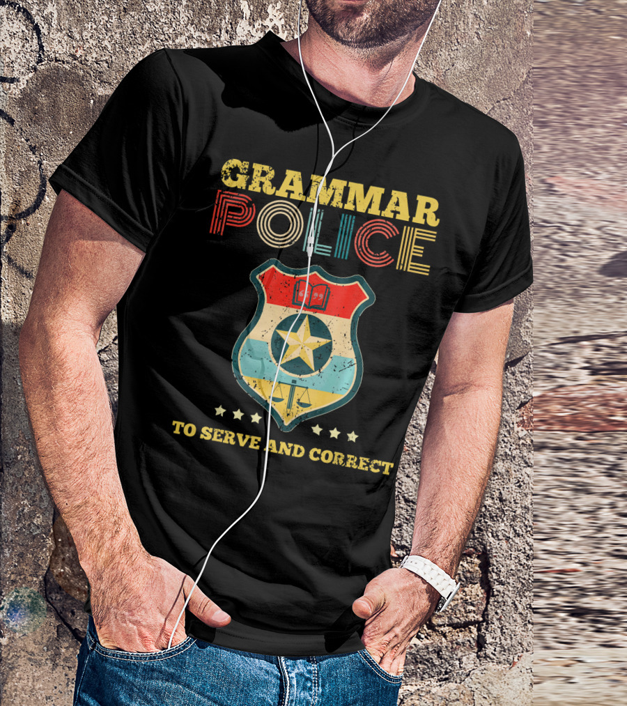Grammar Police To Serve And Correct Badge Vintage T-Shirt