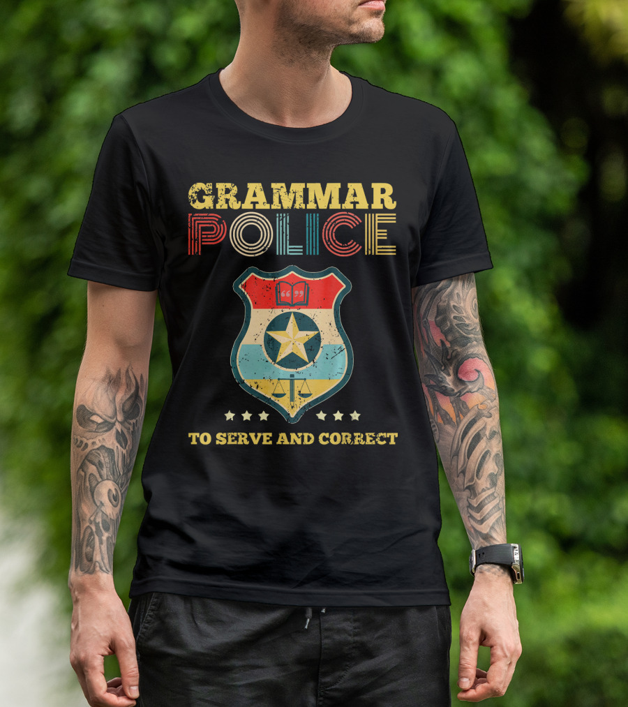 Grammar Police To Serve And Correct Badge Vintage T-Shirt