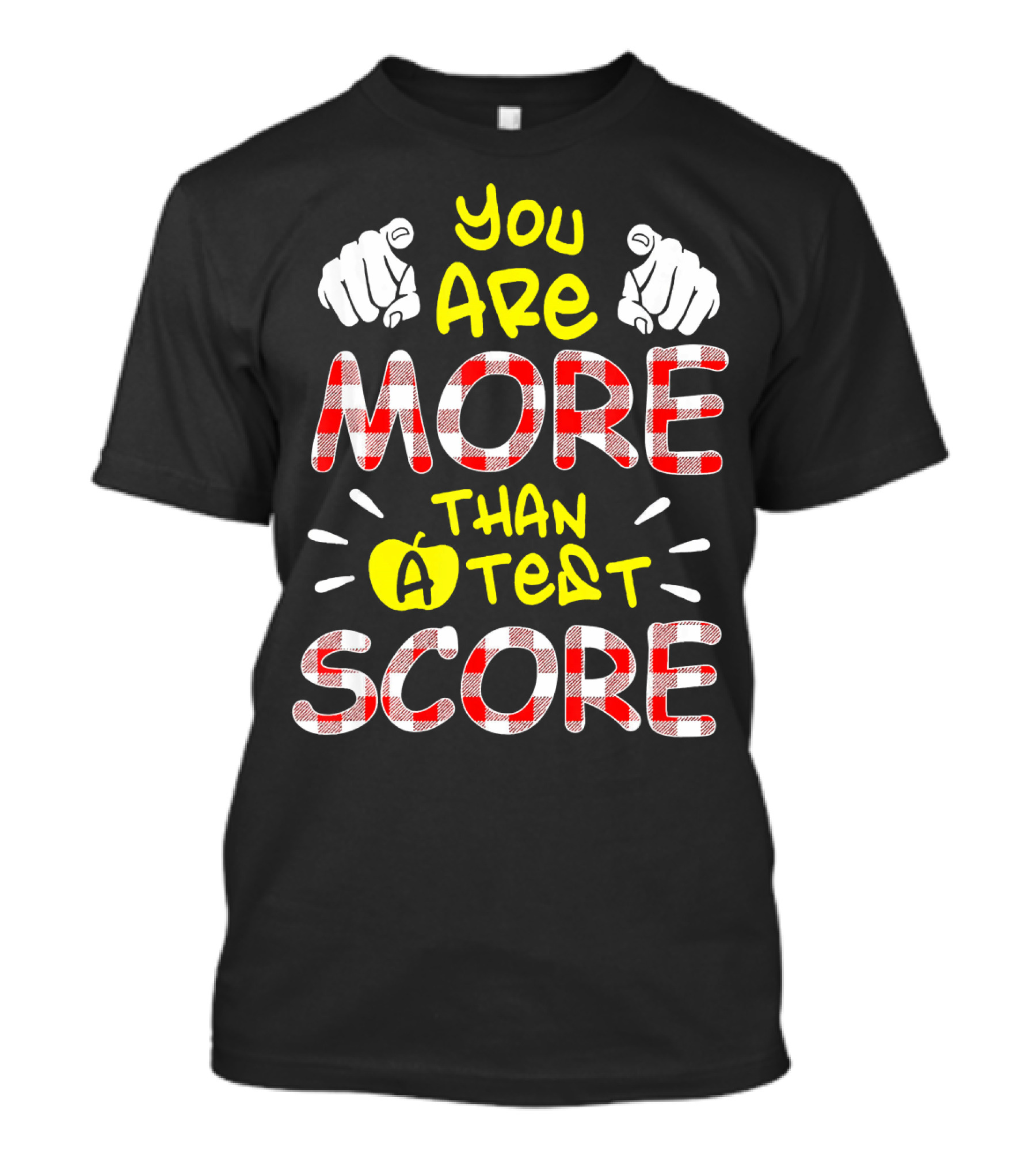You Are More Than A Test Score Teacher Fun Red Plaid Apple T-Shirt