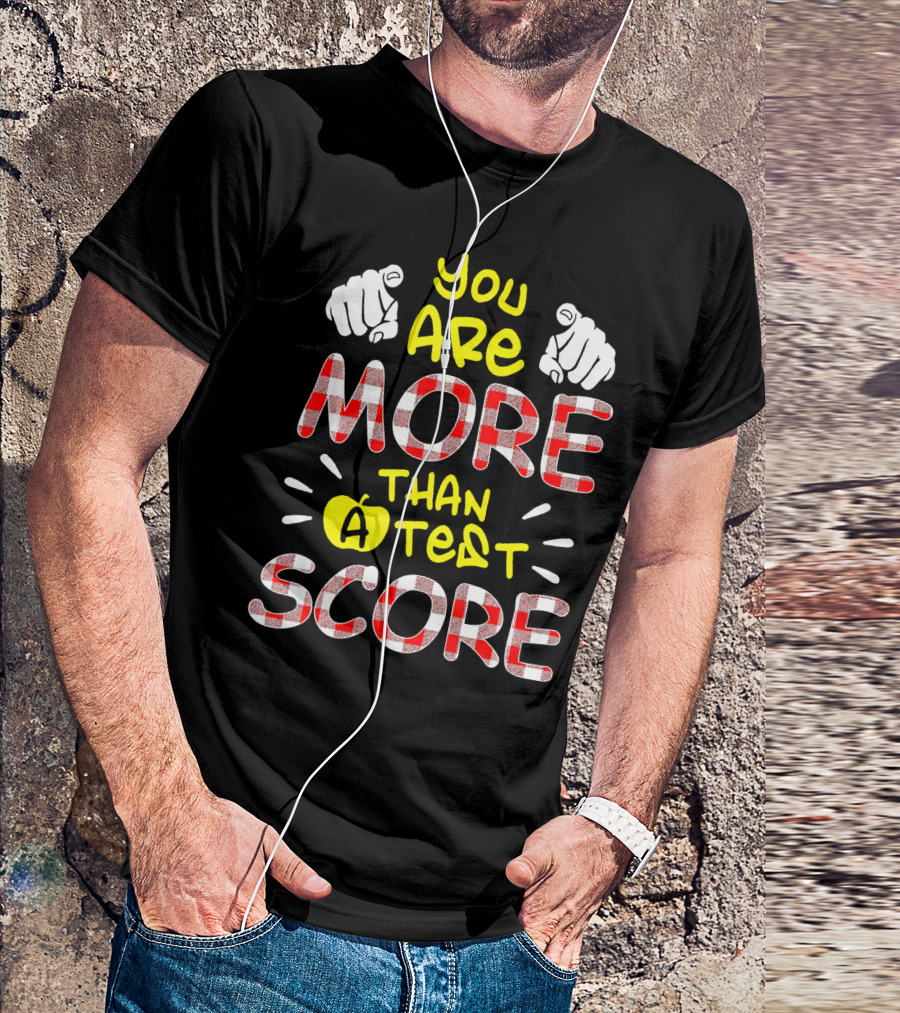 You Are More Than A Test Score Teacher Fun Red Plaid Apple T-Shirt