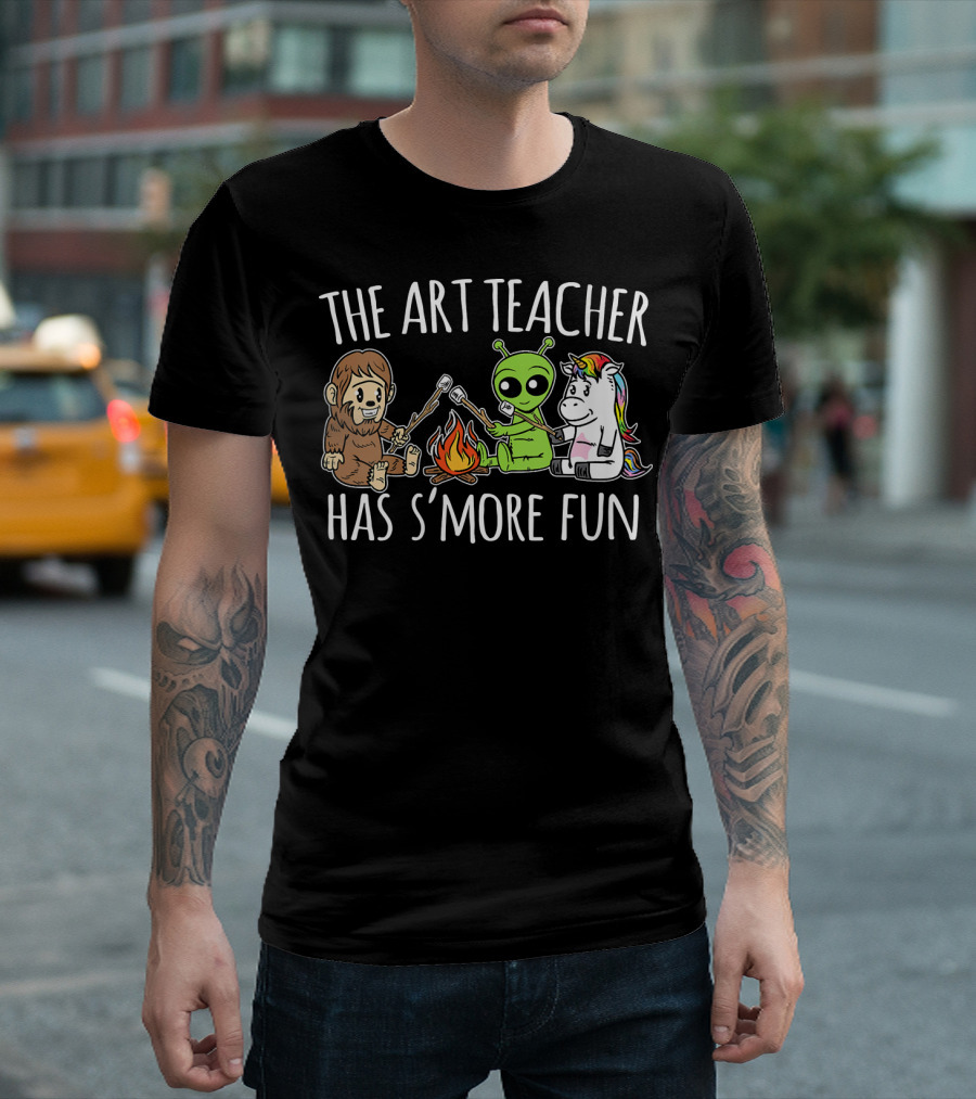 The Art Teacher Has S'more Fun Bigfoot Alien Unicorn Campfire Team T-Shirt
