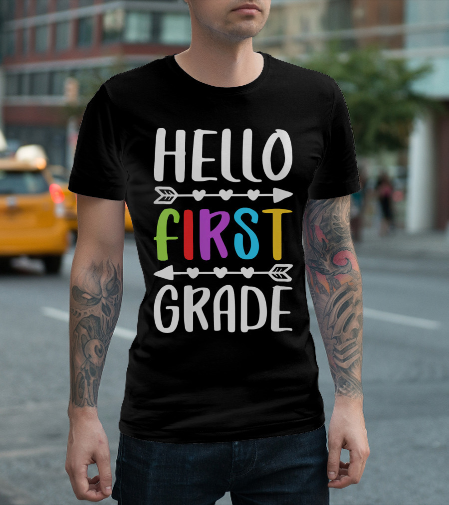 Hello First Grade Colorful Arrow Hearts T-Shirt