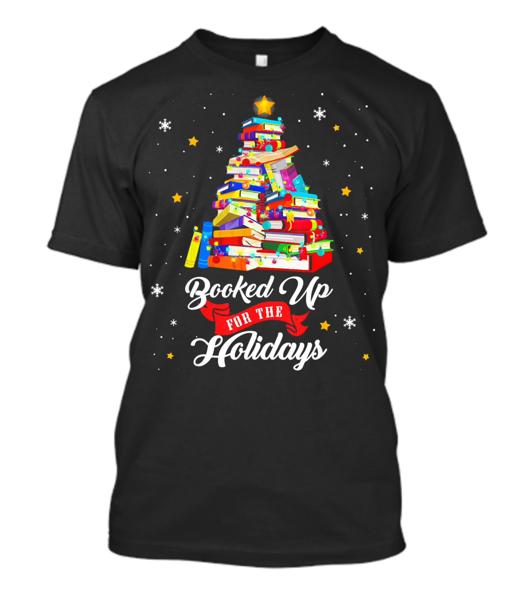 Booked Up For The Holidays Christmas Book Tree T-Shirt