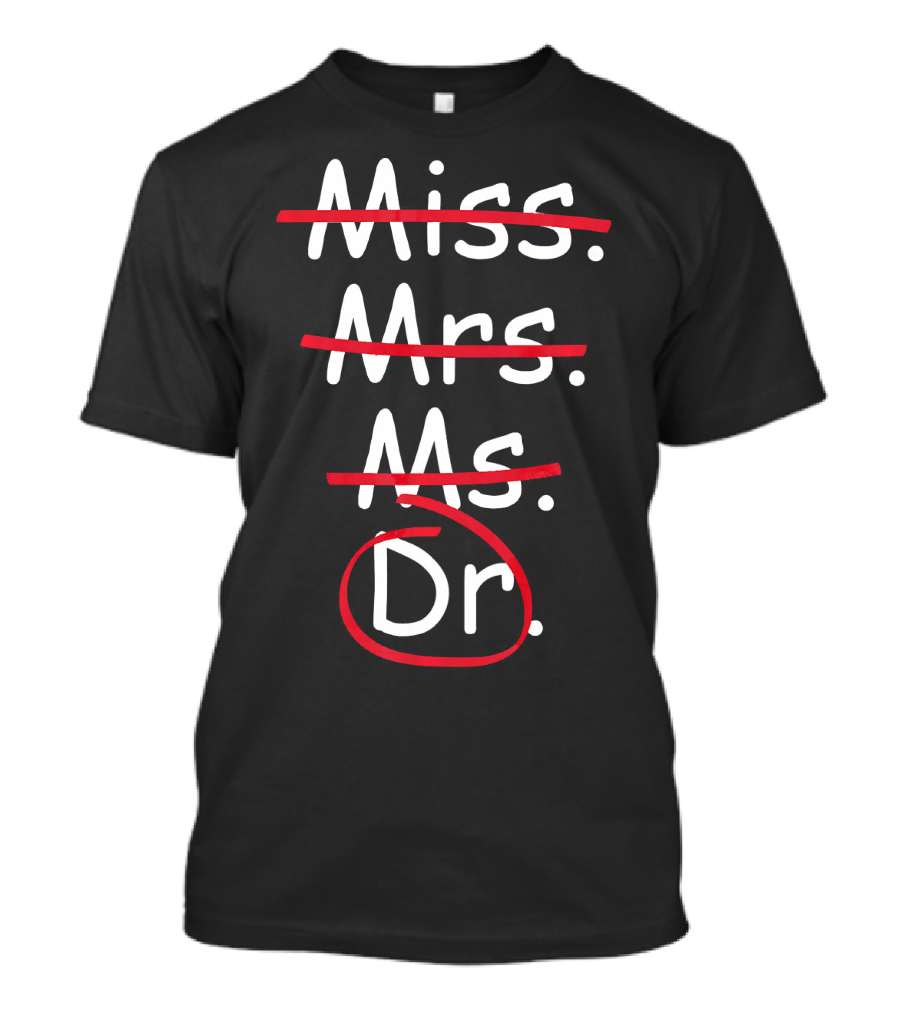 Dr. Awesome Doctorate Physician Gradu T-Shirt