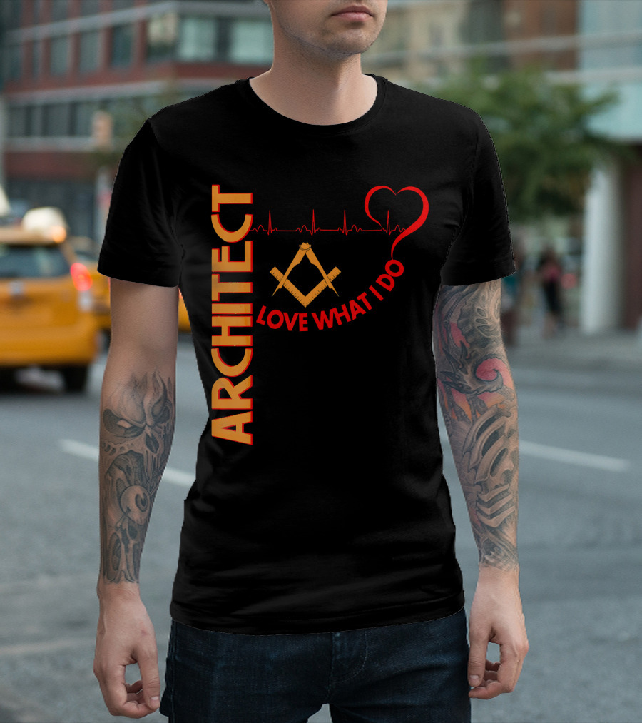 ARCHITECT Heartbeat Love What I Do Ruler Compass T-Shirt