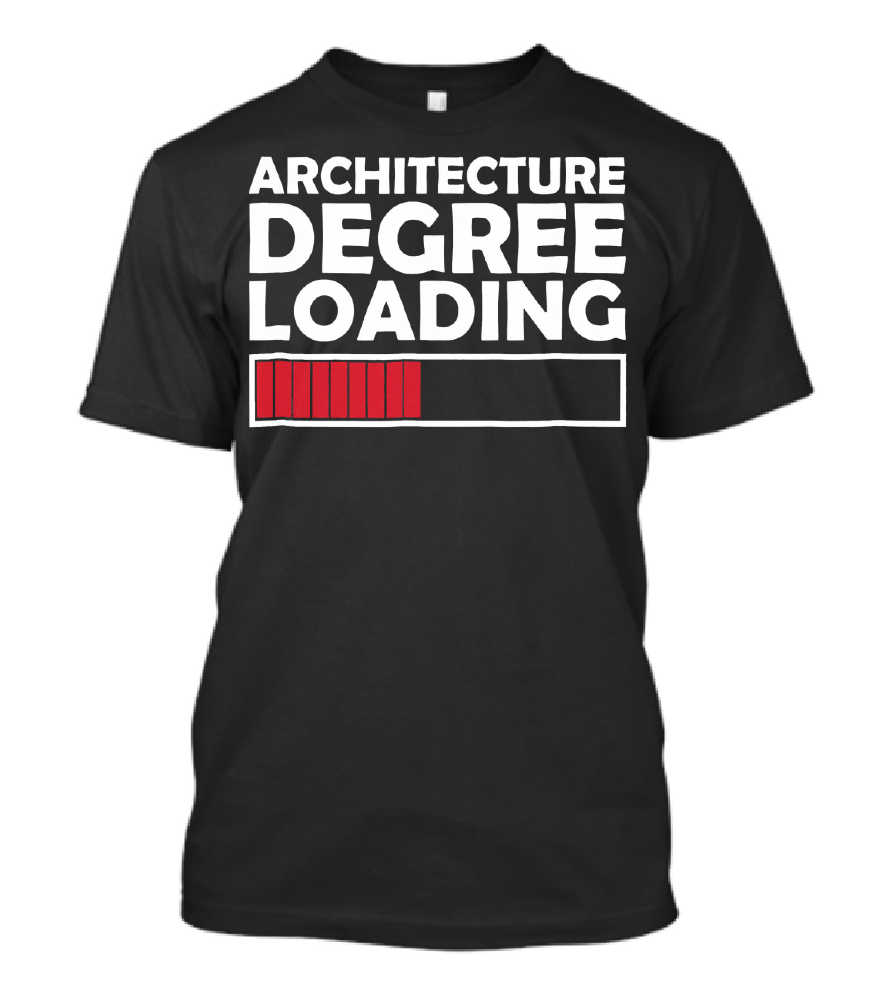 Architecture Degree Loading Graduation Progress Bar T-Shirt