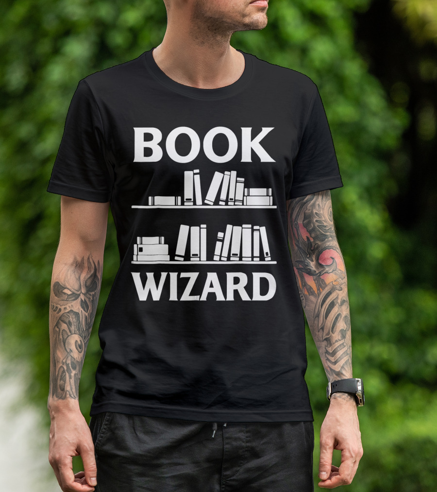 Book Wizard Librarian Magic And Knowledge Shelves T-Shirt