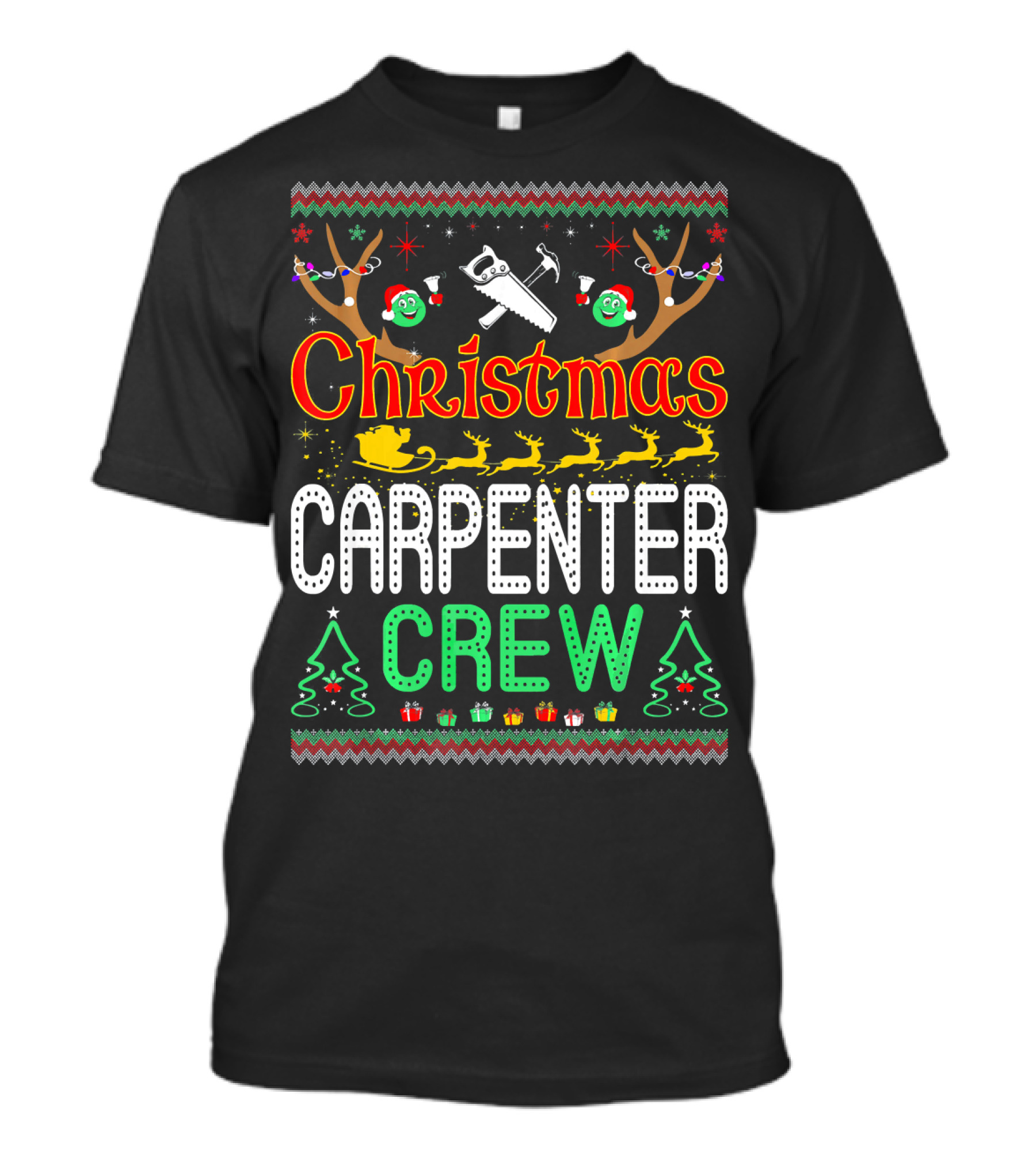 Christmas Carpenter Crew Santa's Sleigh Reindeer Ugly T-Shirt