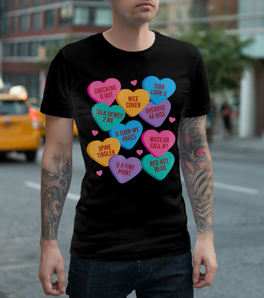 Checking U Out Nice Cover Talk Dewey 2 Me Overdue 4A Kiss ISBN Luvn U U Turn My Pages Wuts Ur Call Spine Tingler U R Fine Print Red Hot Read T-Shirt