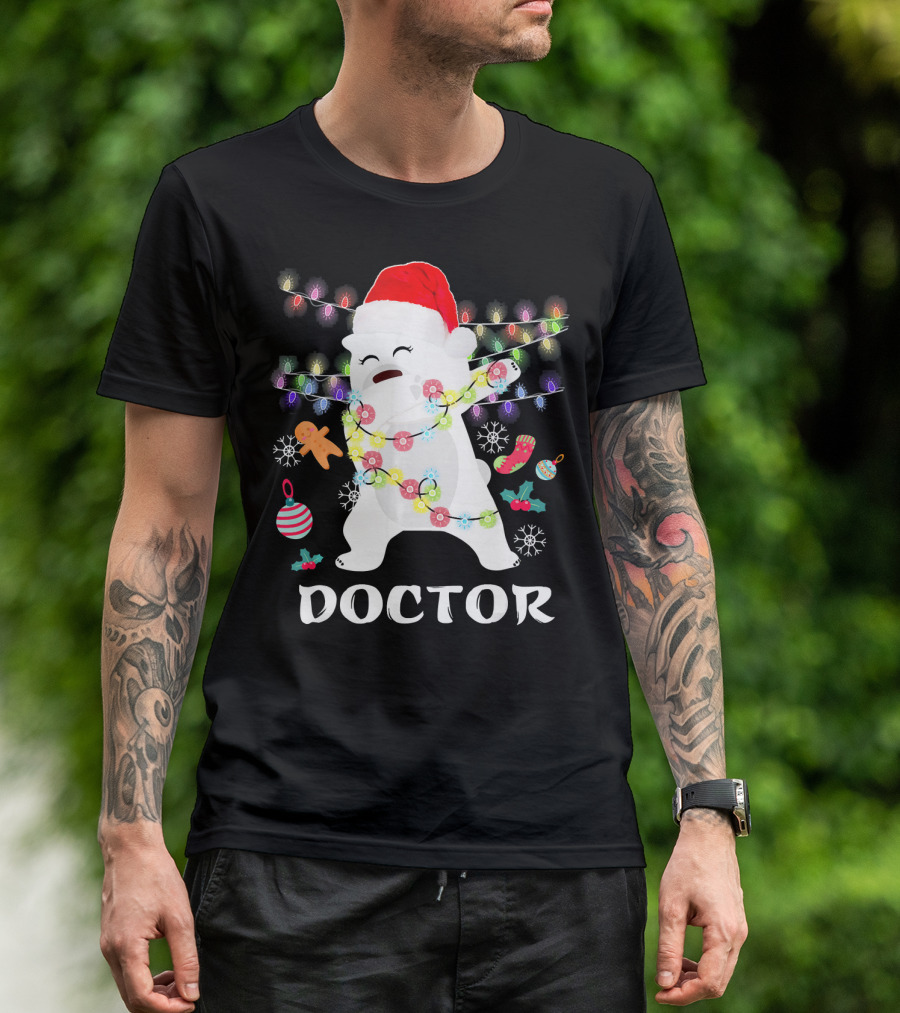 DOCTOR Santa Hat Dabbing Bear With Christmas Lights And Ornaments T-Shirt