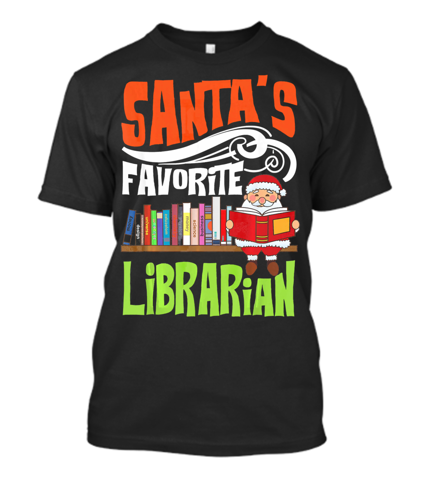Santa's Favorite Librarian With Bookshelves And Santa Claus T-Shirt