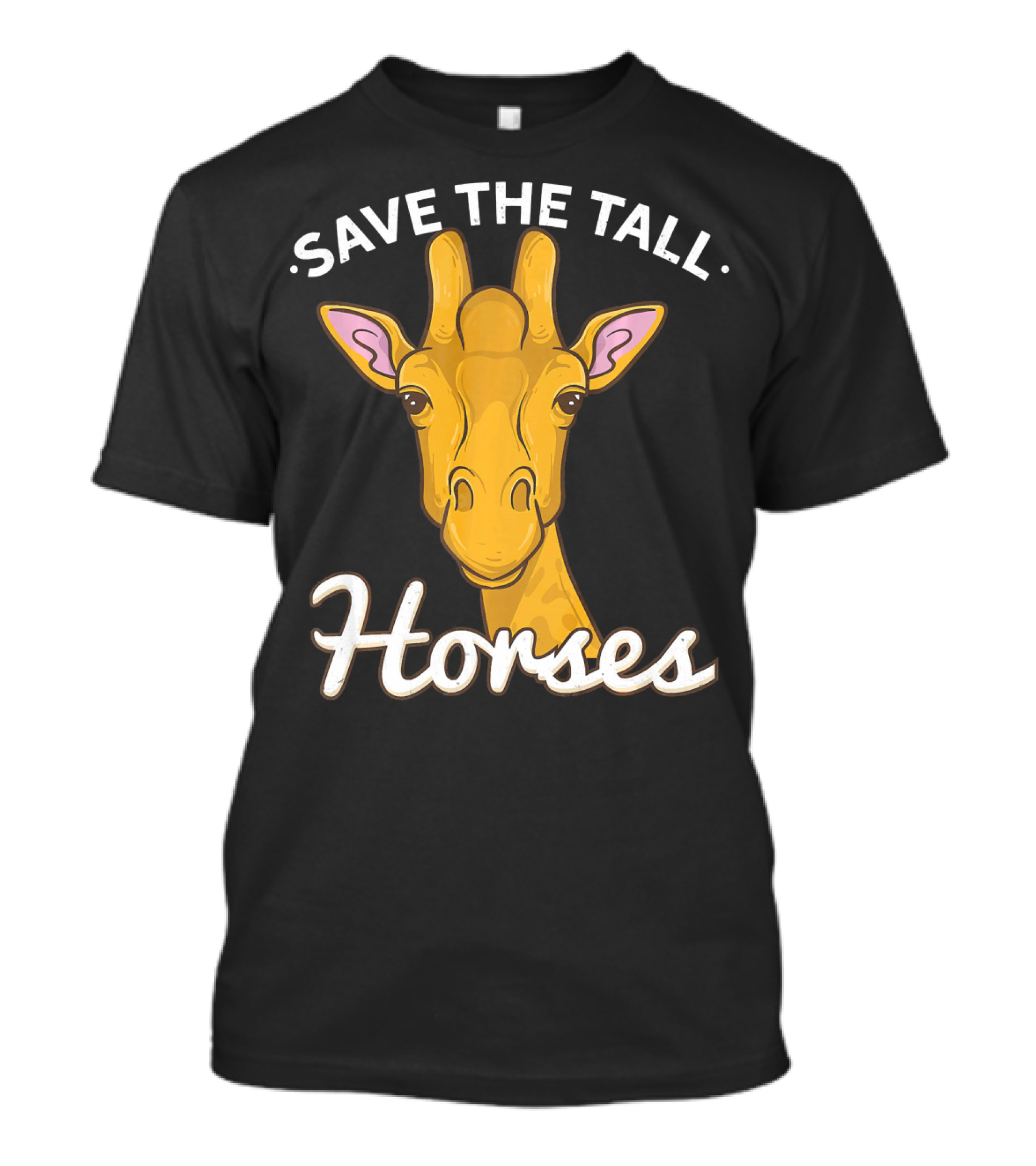 Save The Tall Horses Giraffe T-Shirt