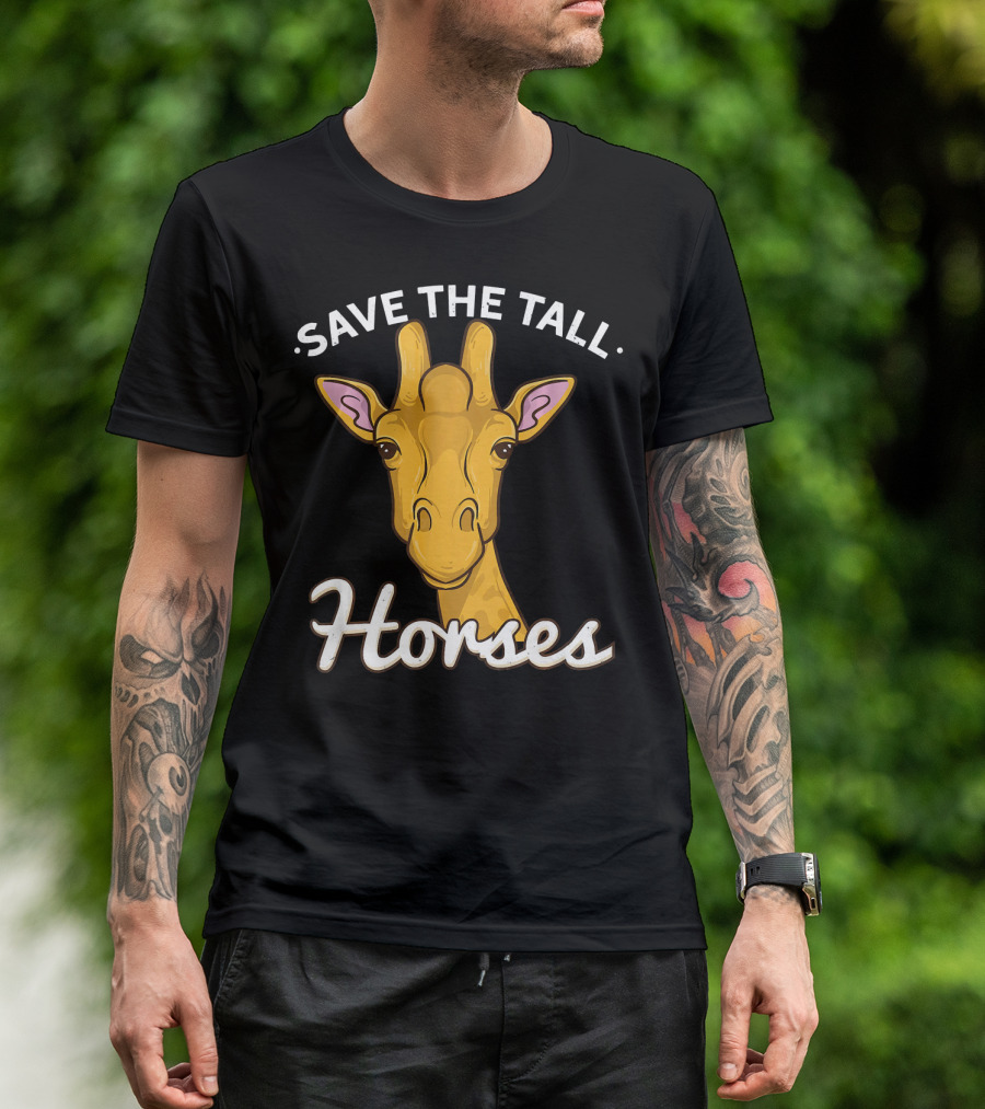 Save The Tall Horses Giraffe T-Shirt