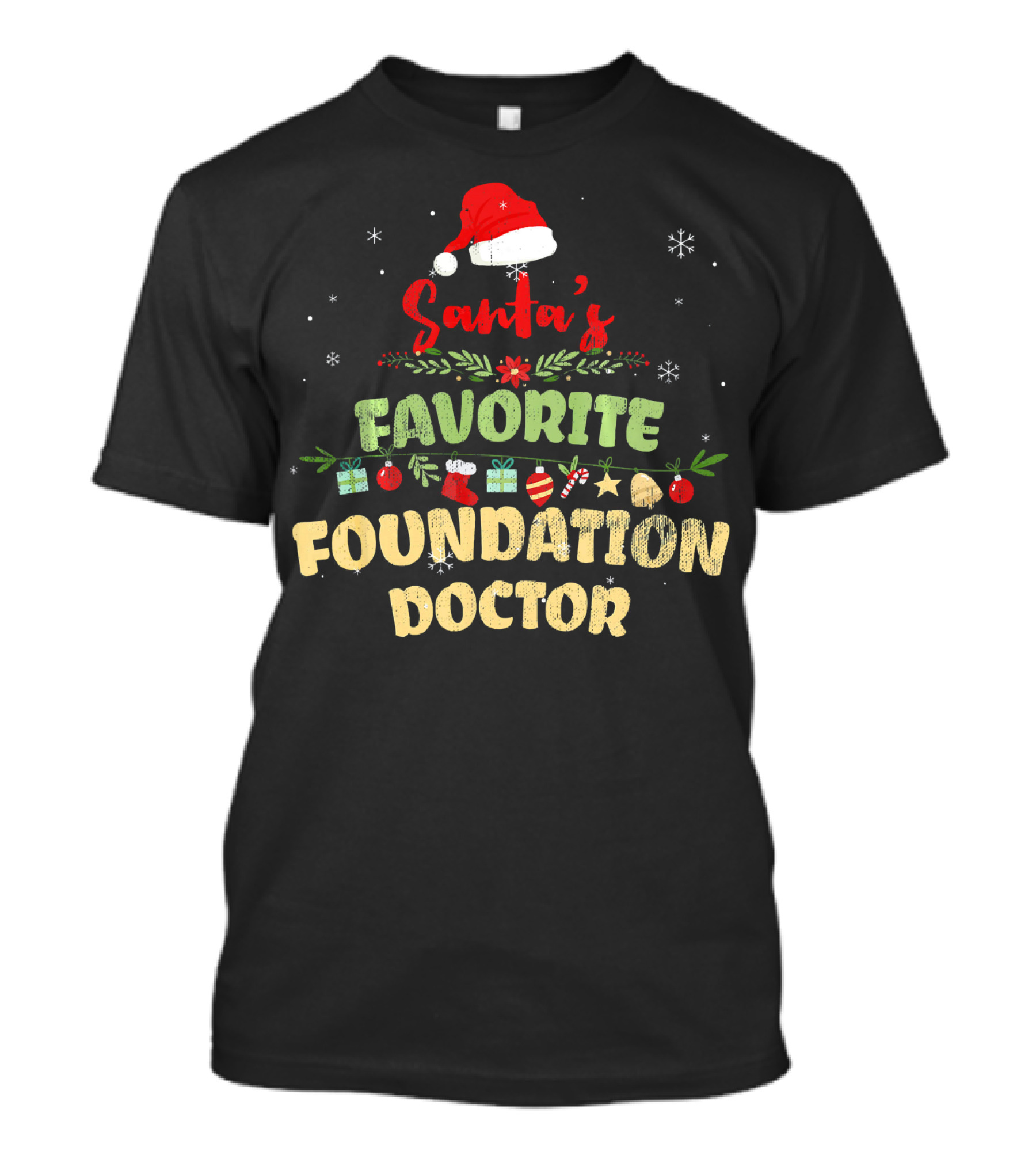 Santa's Favorite Foundation Doctor Holiday T-Shirt