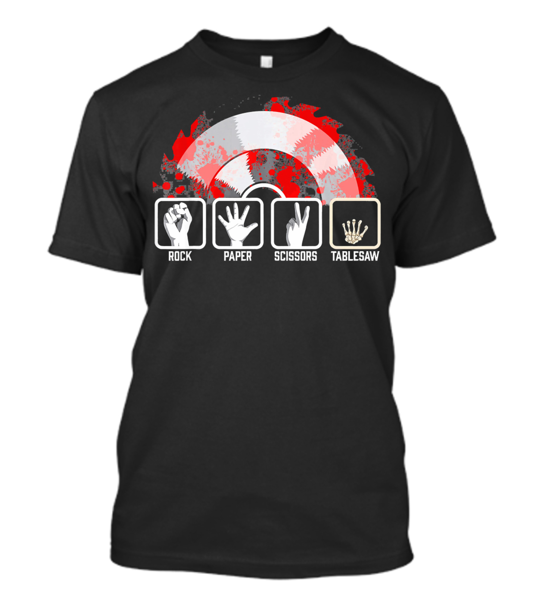 Rock Paper Scissors Tablesaw Funny Carpenter Idea For Woodworkers T-Shirt