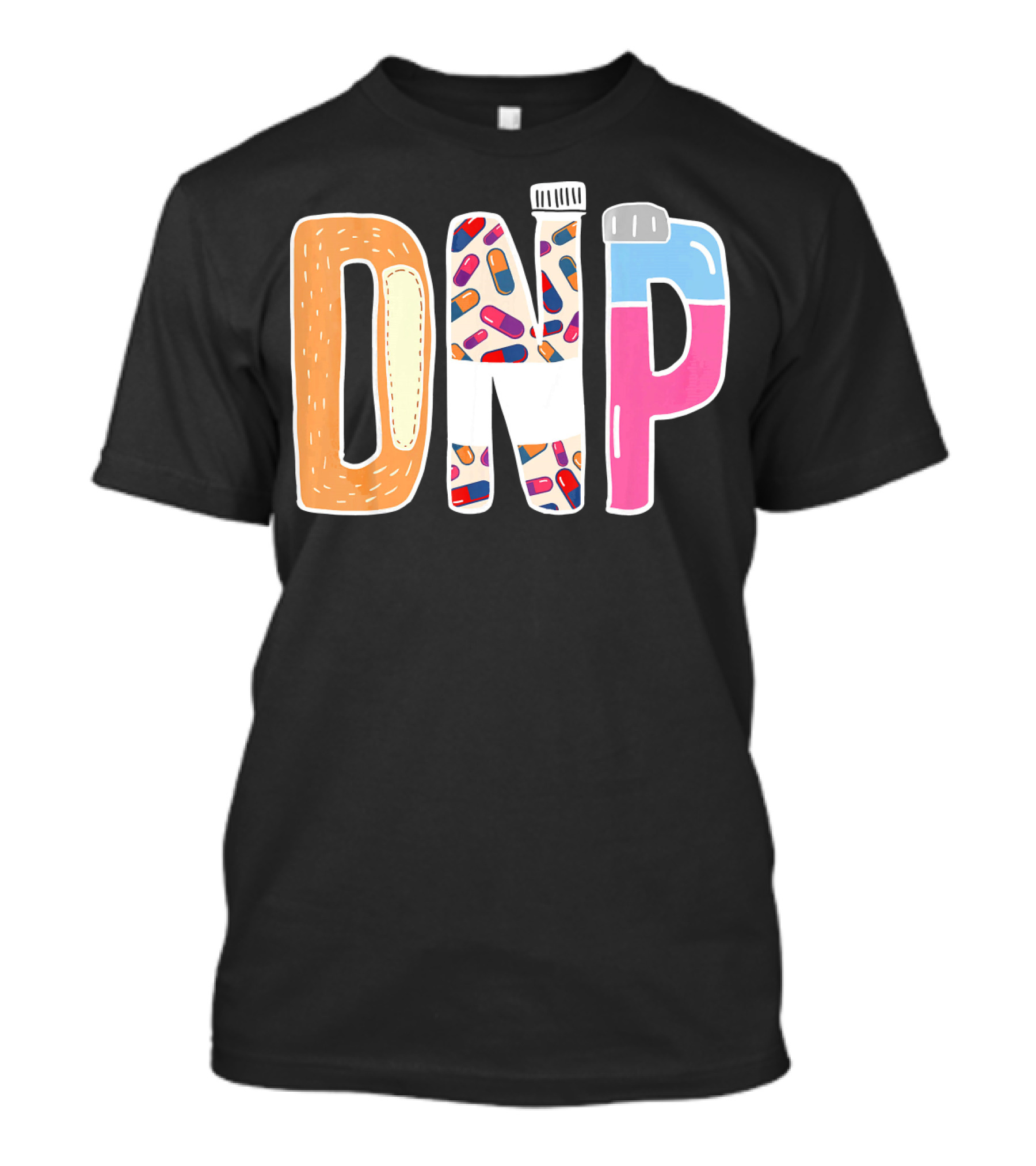 DNP Doctor Of Nursing Practice RN Nurse Pills And Bandage Cup T-Shirt