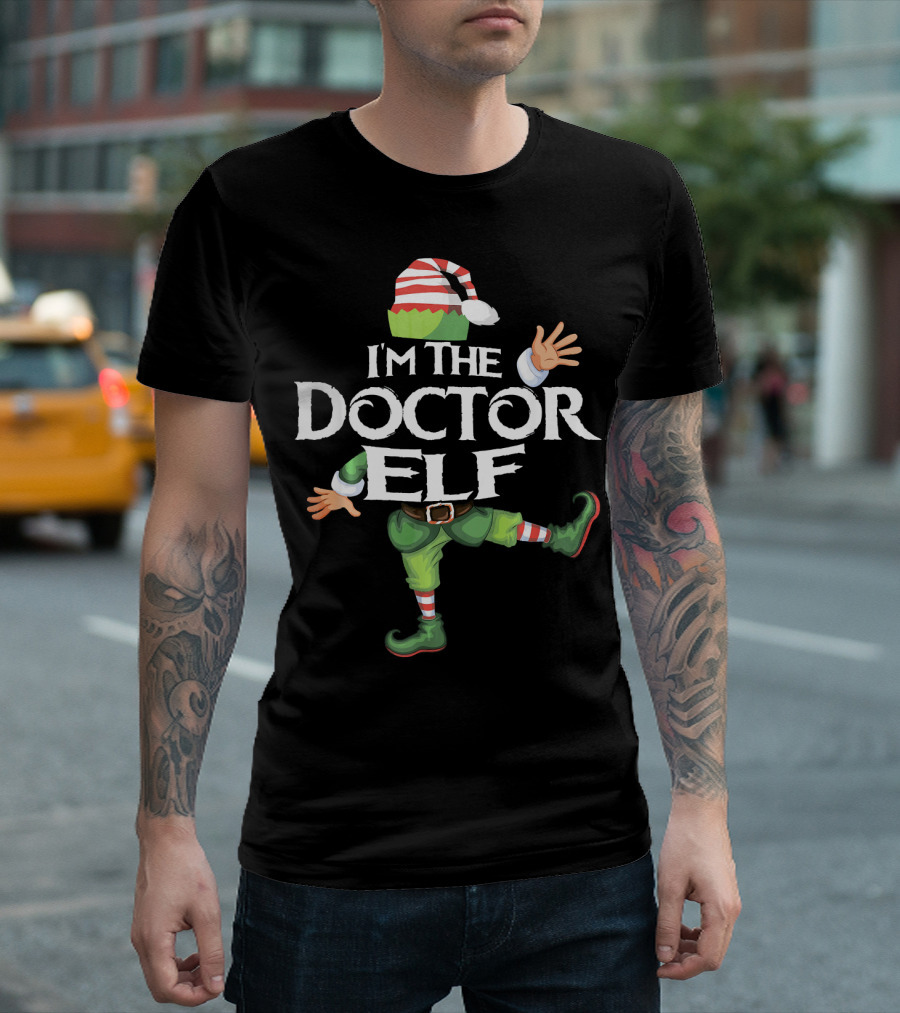 I'm The Doctor Elf Funny Christmas Costume T-Shirt