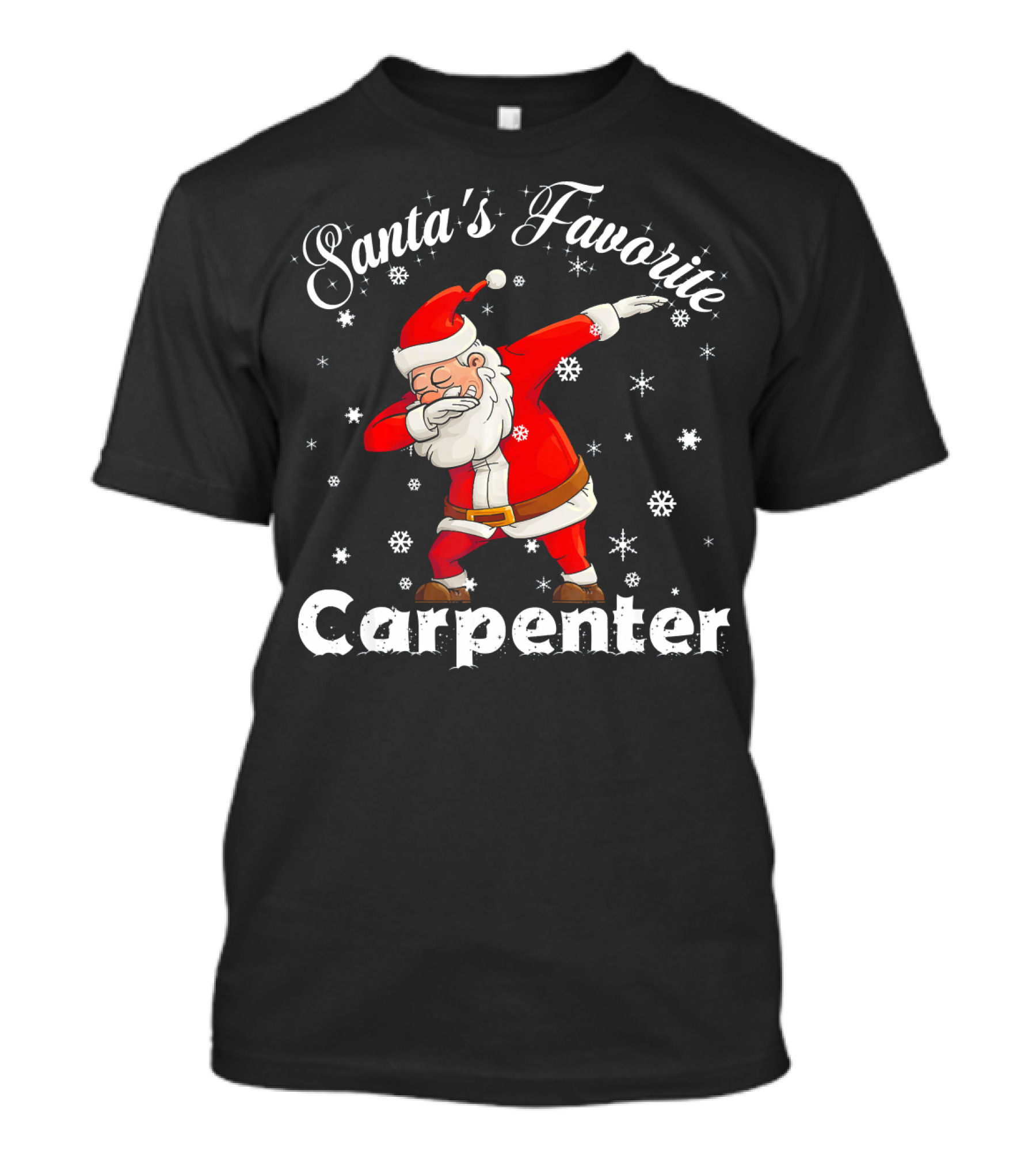 Santa's Favorite Carpenter Dabbing Funny Christmas T-Shirt