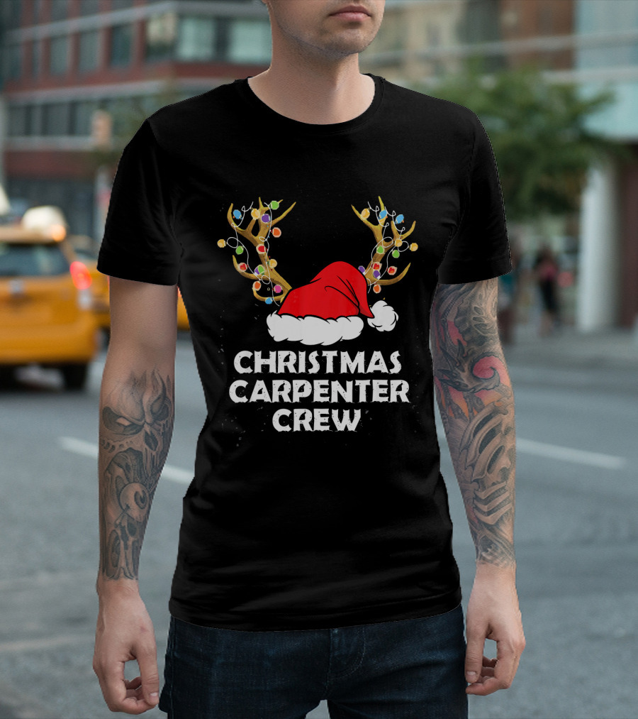 Christmas Carpenter Crew Santa Hat Reindeer Lights T-Shirt