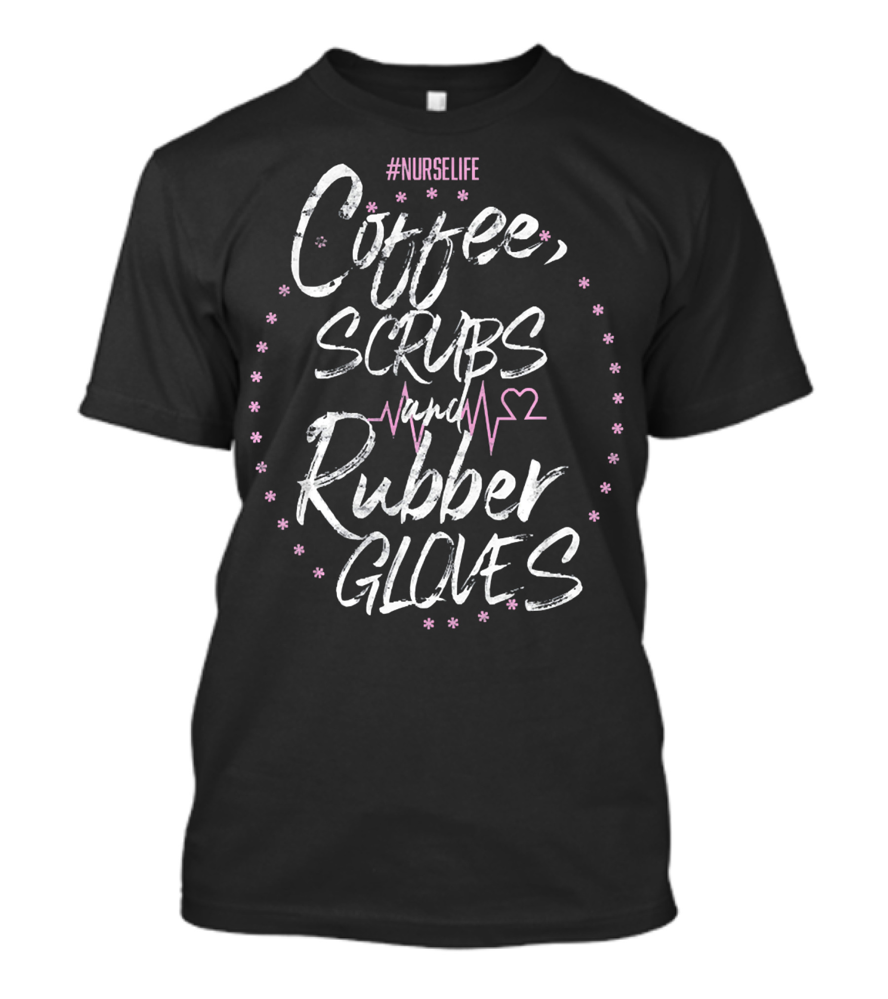 NURSELIFE Coffee Scrubs And Rubber Gloves Heartbeat T-Shirt