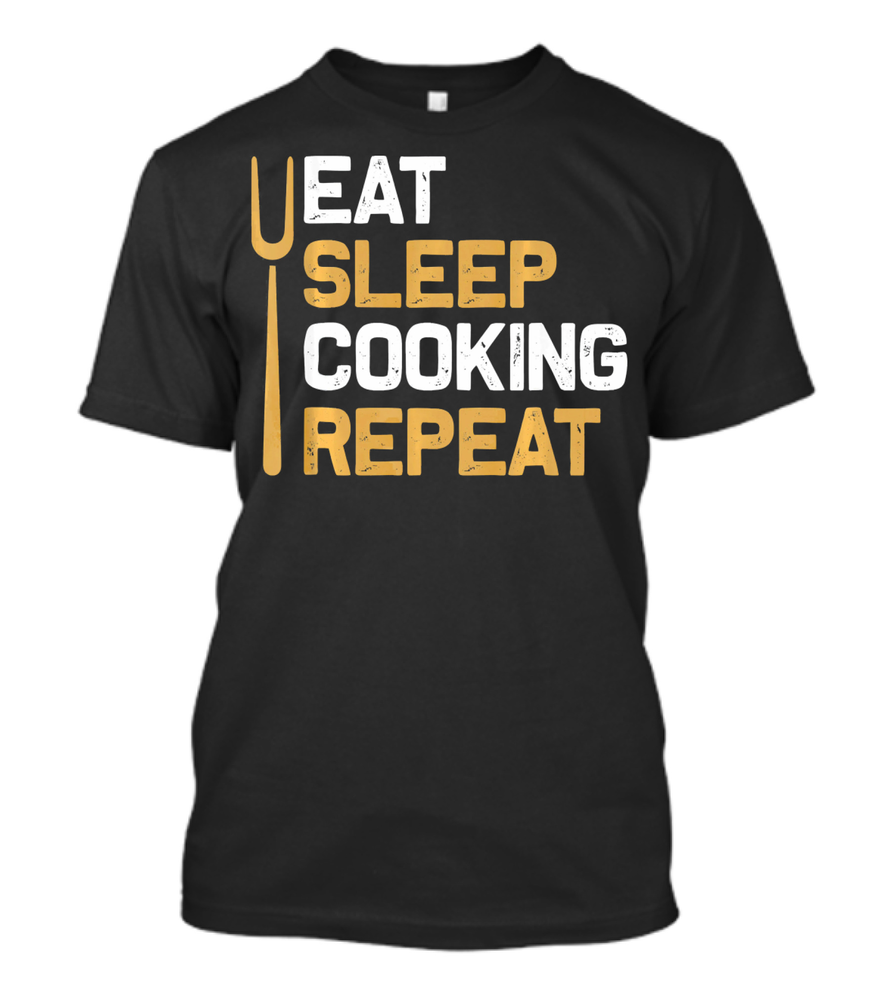 Eat Sleep Cooking Repeat Chef Cloth Fork T-Shirt