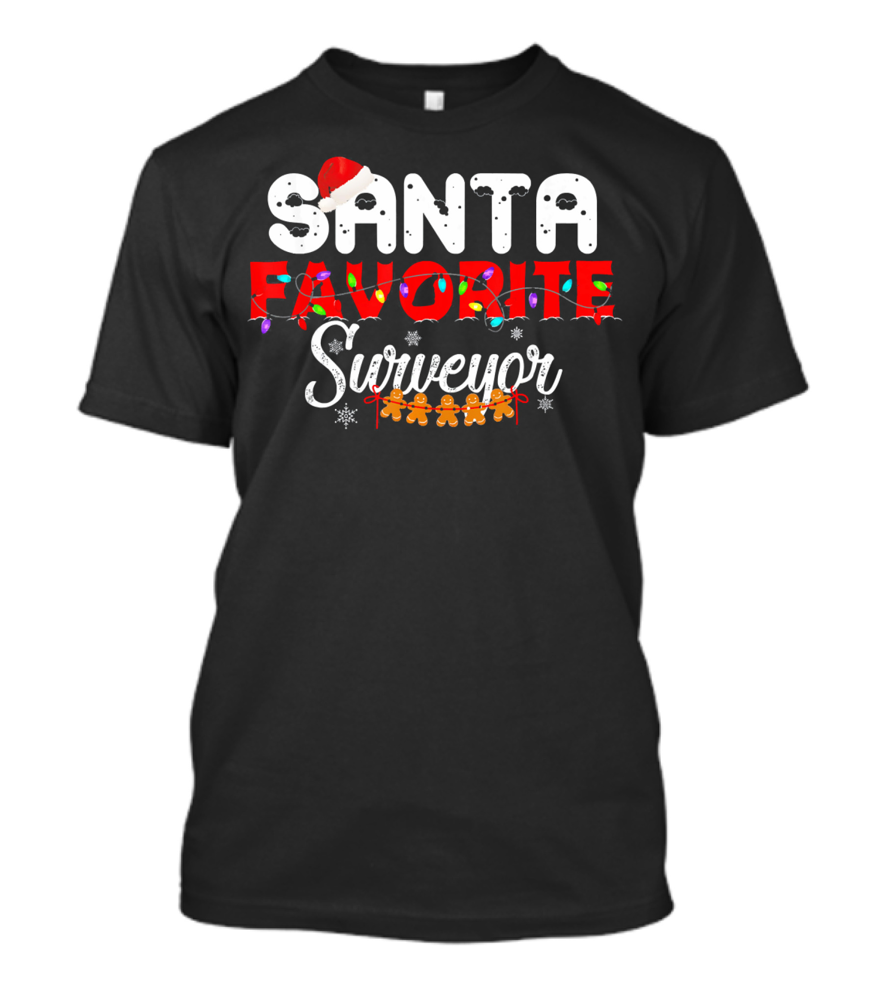 Santa Favorite Surveyor Christmas Lights Gingerbread Santa Hat T-Shirt