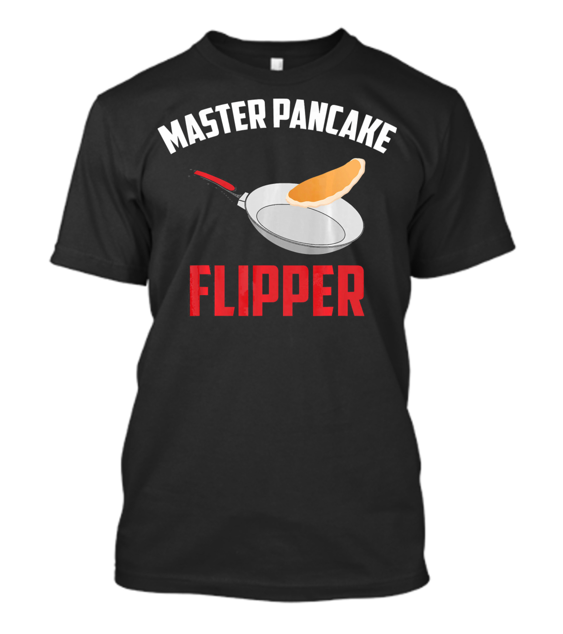 Master Pancake Flipper Funny Pan Cooking T-Shirt