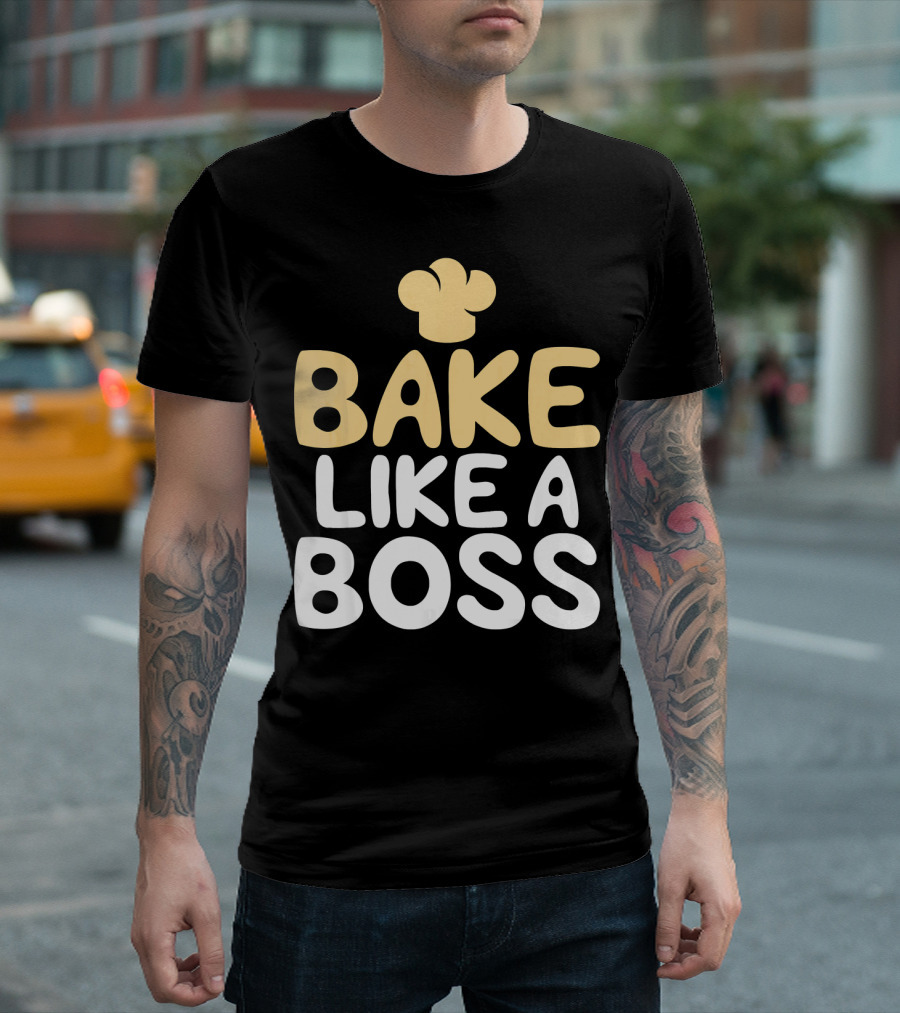 Bake Like A Boss Chef Hat T-Shirt
