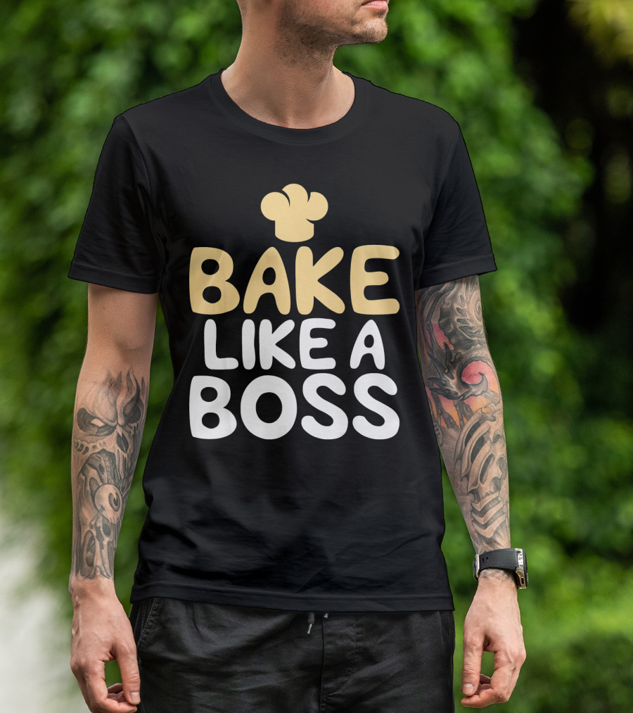 Bake Like A Boss Chef Hat T-Shirt