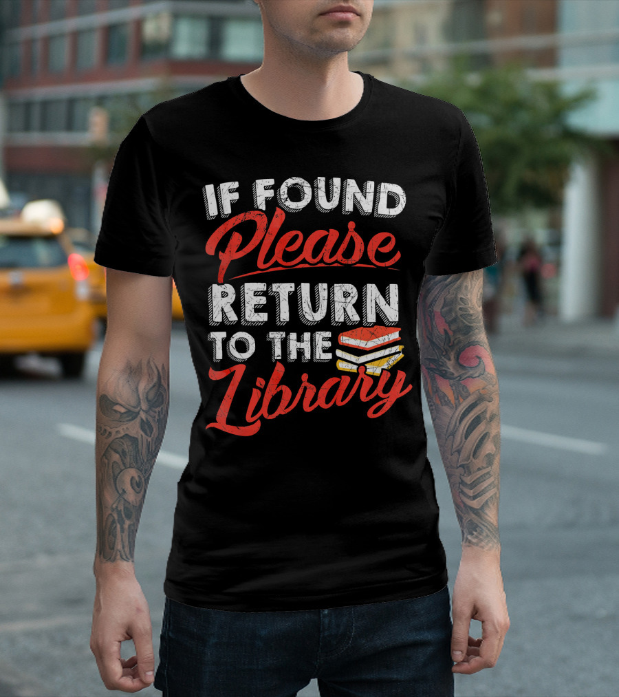 If Found Please Return to the Library Book Stack T-Shirt