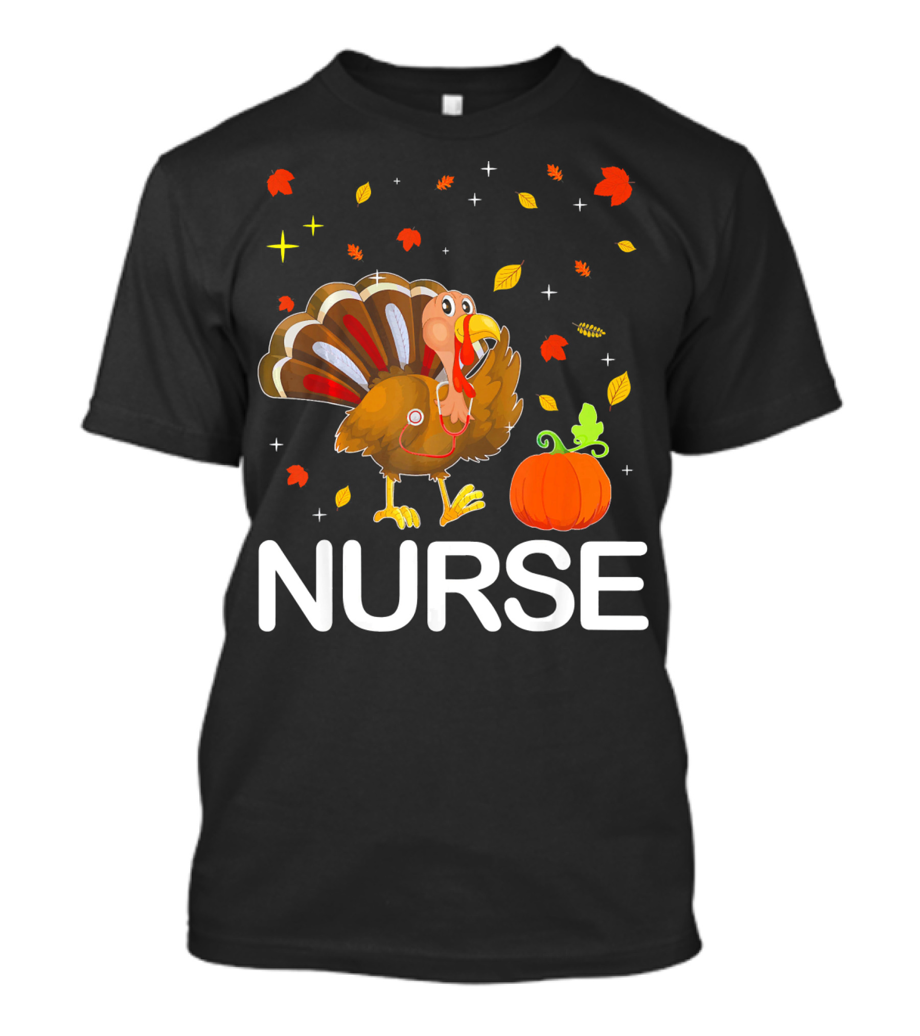 Nurse Turkey With Stethoscope Funny Thanksgiving T-Shirt