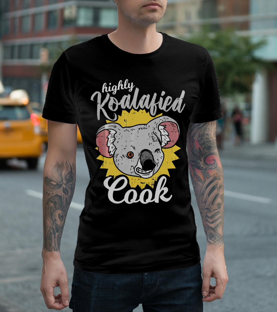 Highly Koalafied Cook Koala Punny Humor T-Shirt