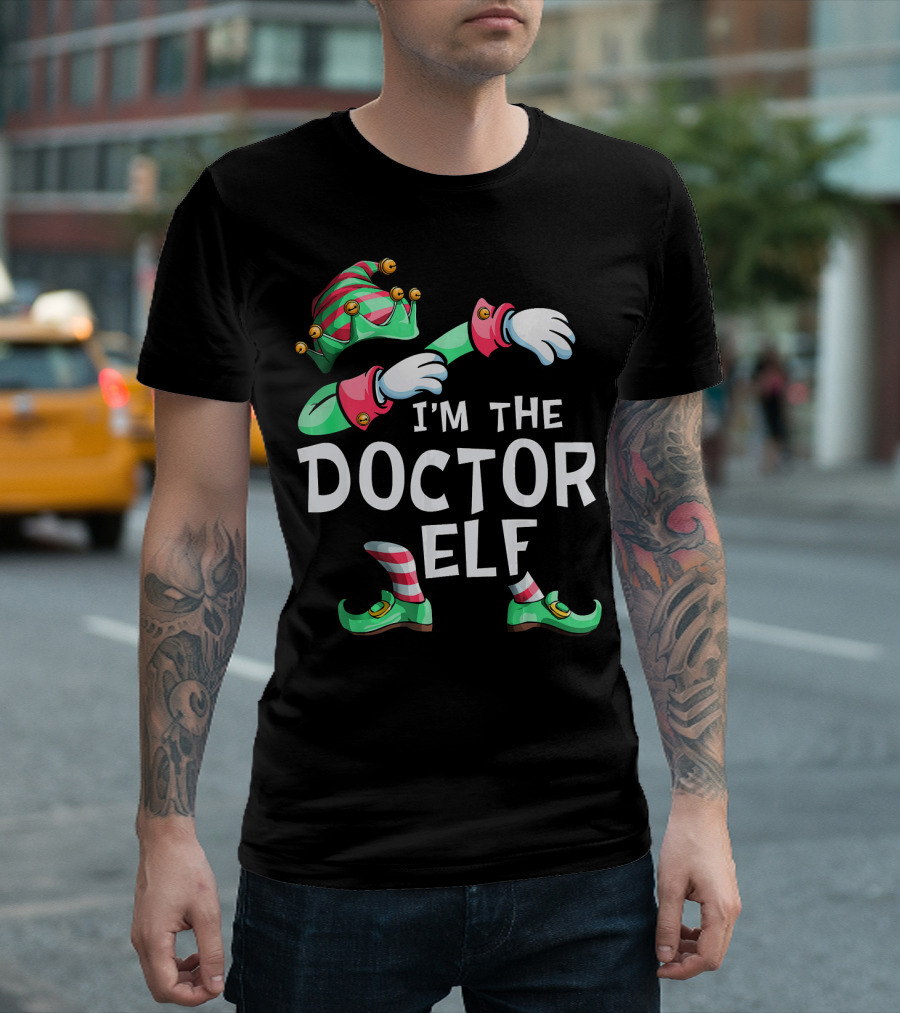 I'm The Doctor Elf Dabbing Jester Hat and Shoes T-Shirt