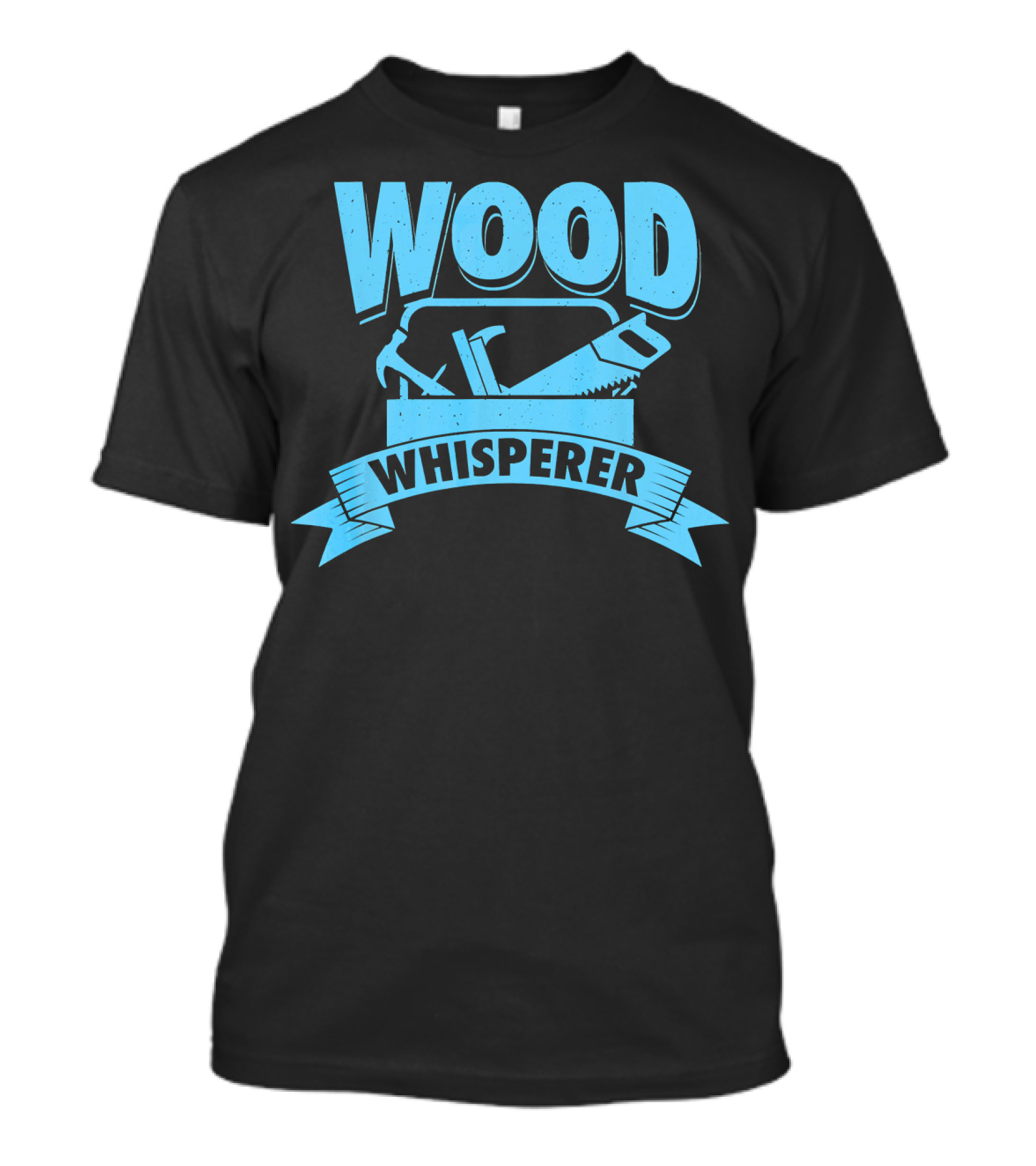 Wood Whisperer Funny Woodworking Print T-Shirt