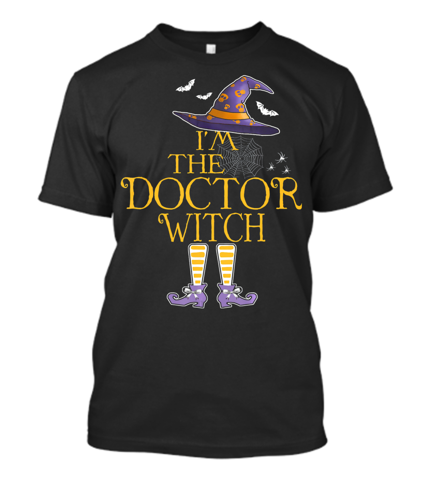 I'm The Doctor Witch Halloween Wizard Hat Spider Web And Boots T-Shirt