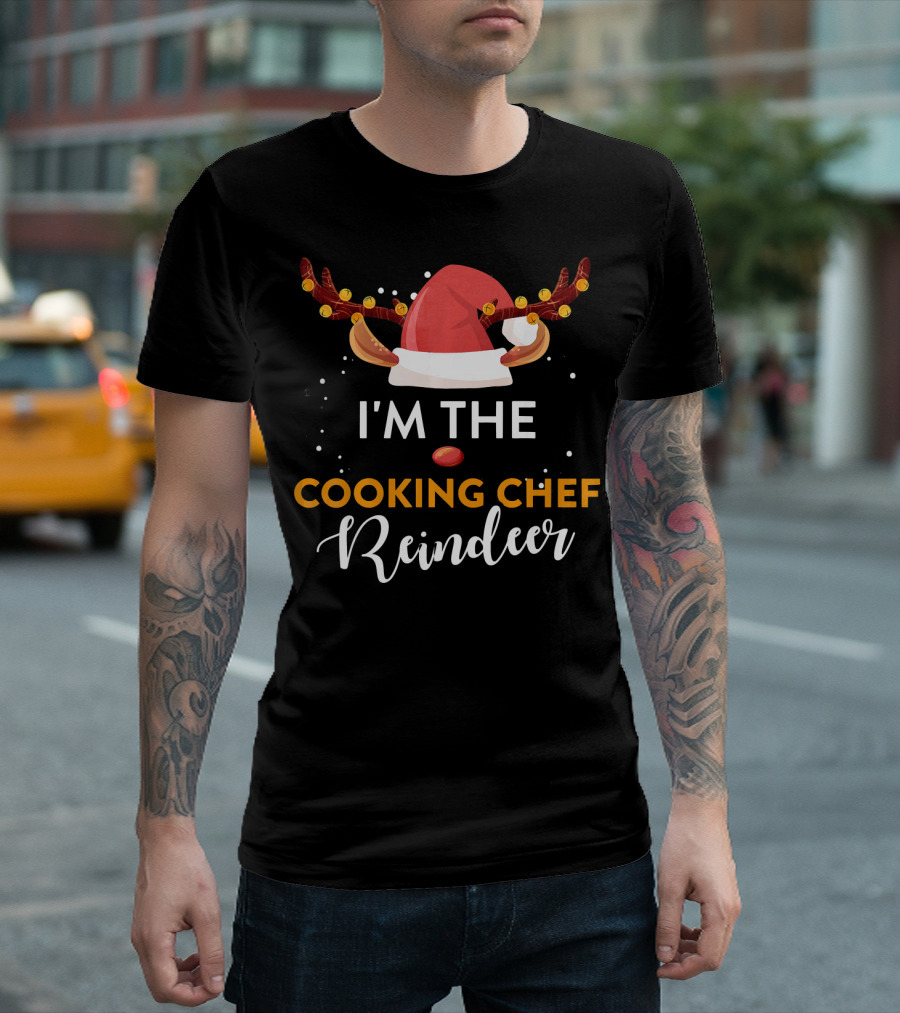I'm The Cooking Chef Reindeer Santa Hat Antlers T-Shirt
