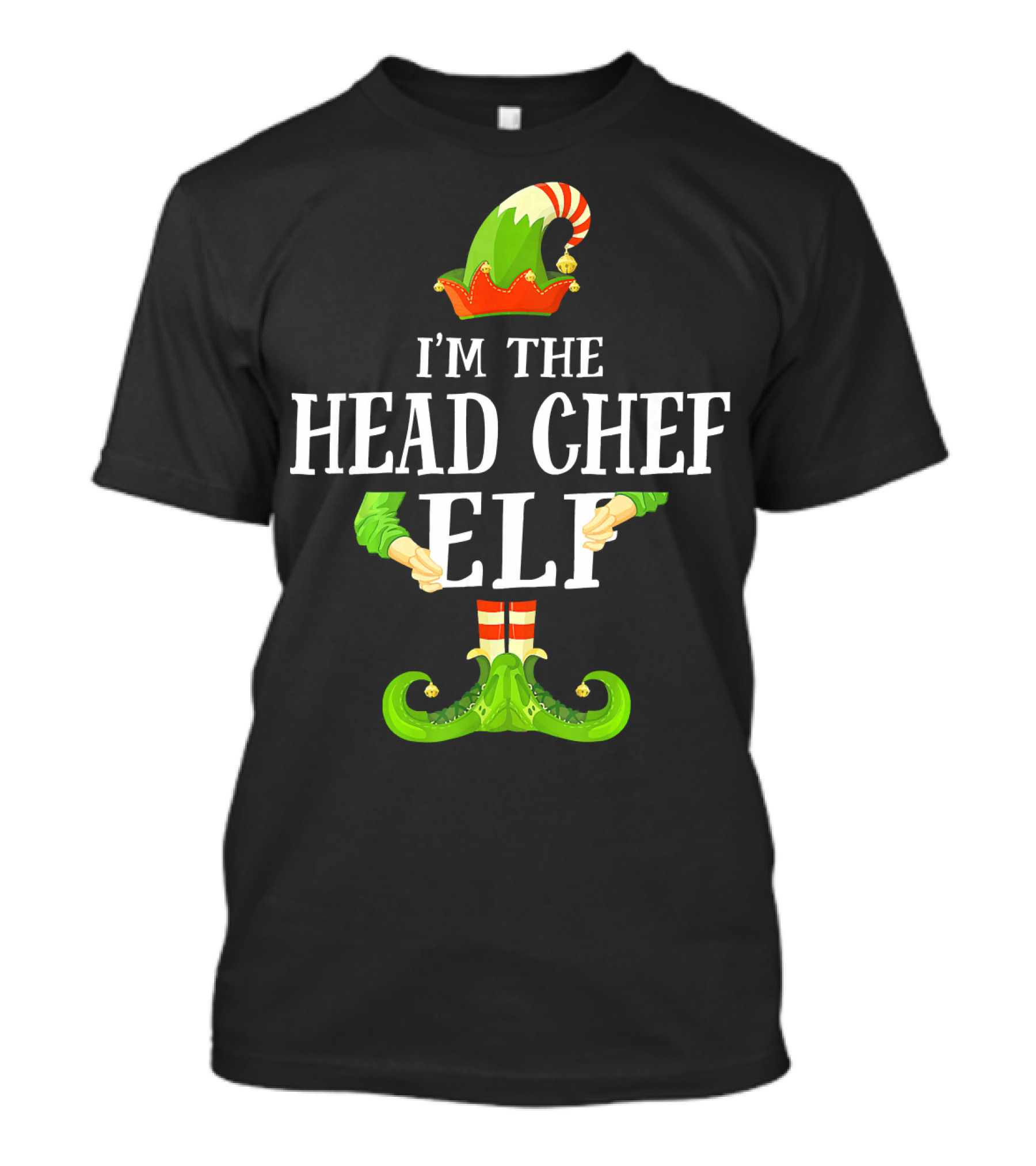 I'm The Head Chef Elf Christmas Green Hat And Shoes T-Shirt