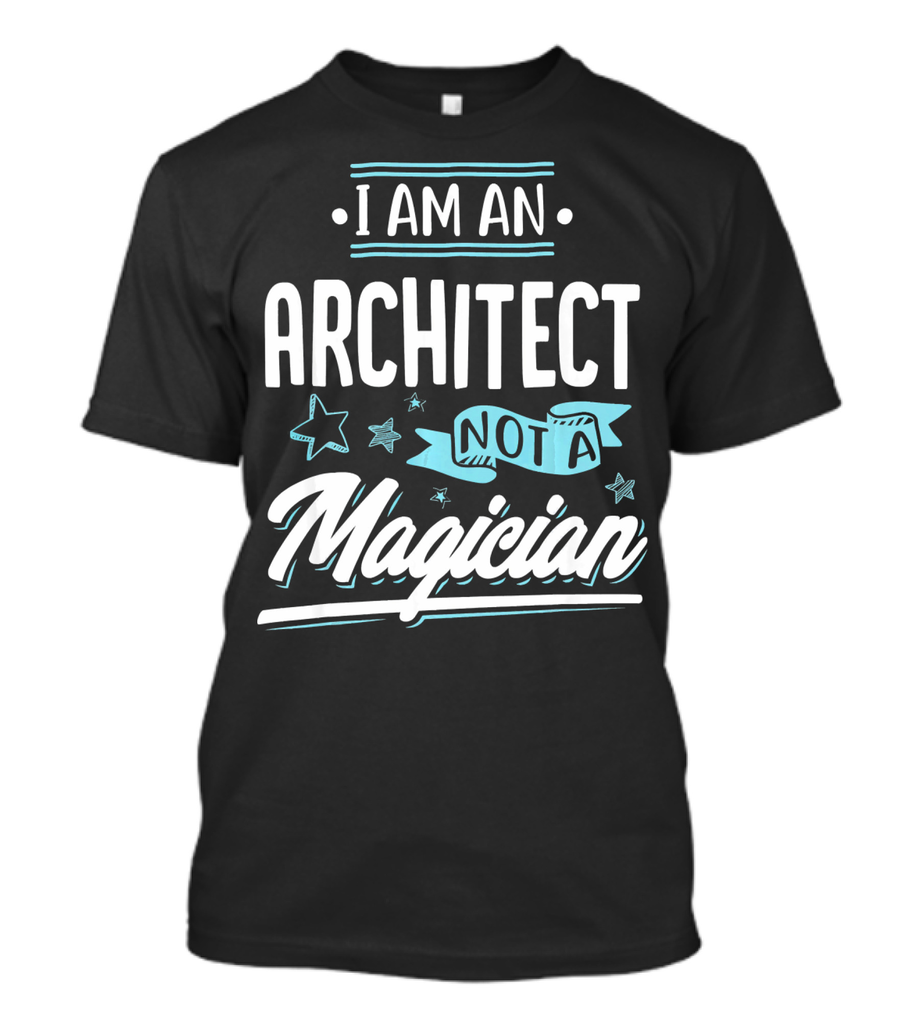 I Am An Architect Not A Magician Star Banner T-Shirt
