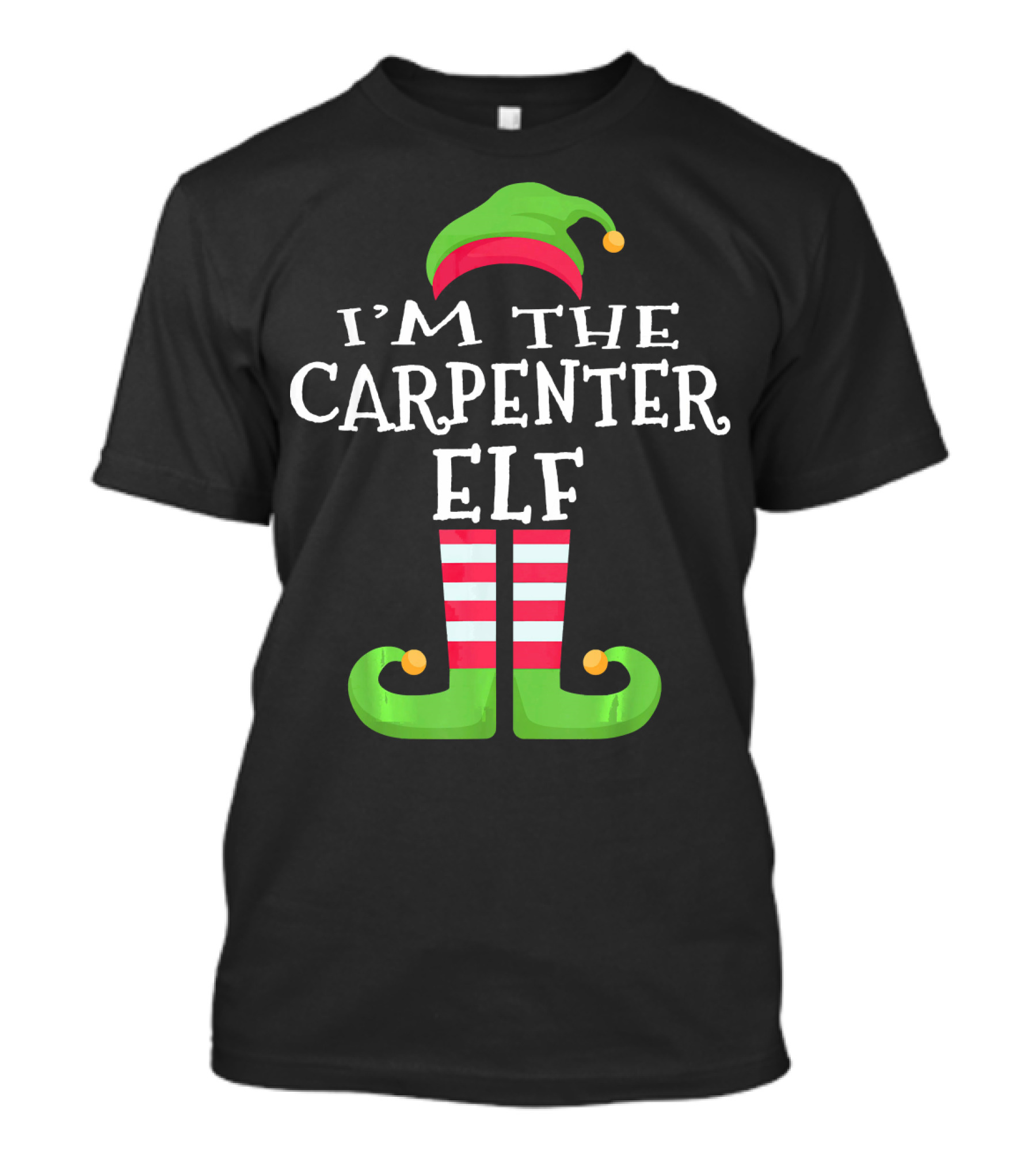 I'm The Carpenter Elf Matching Family Christmas T-Shirt