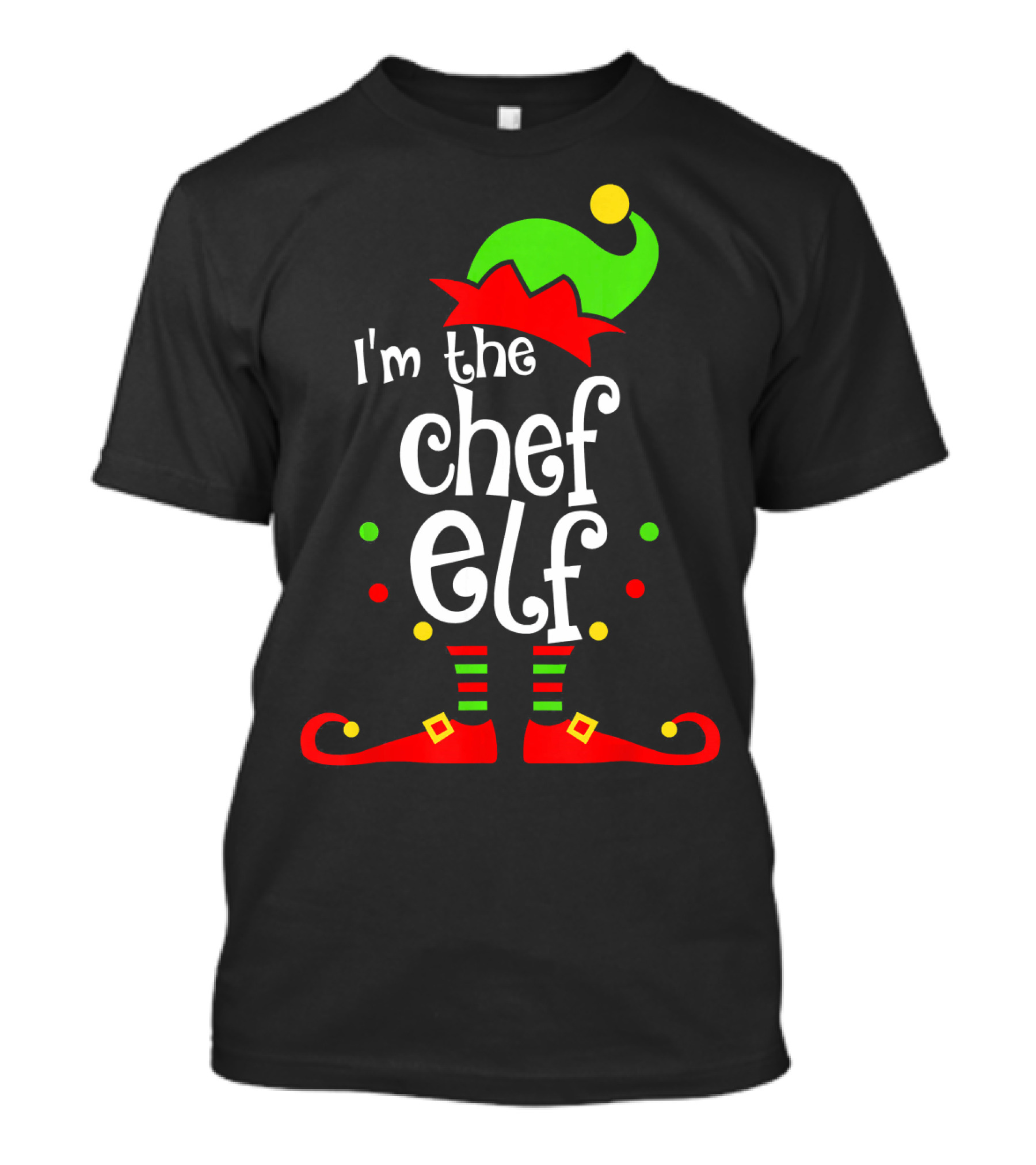 I'm The Chef Elf Funny Christmas Xmas Mat T-Shirt
