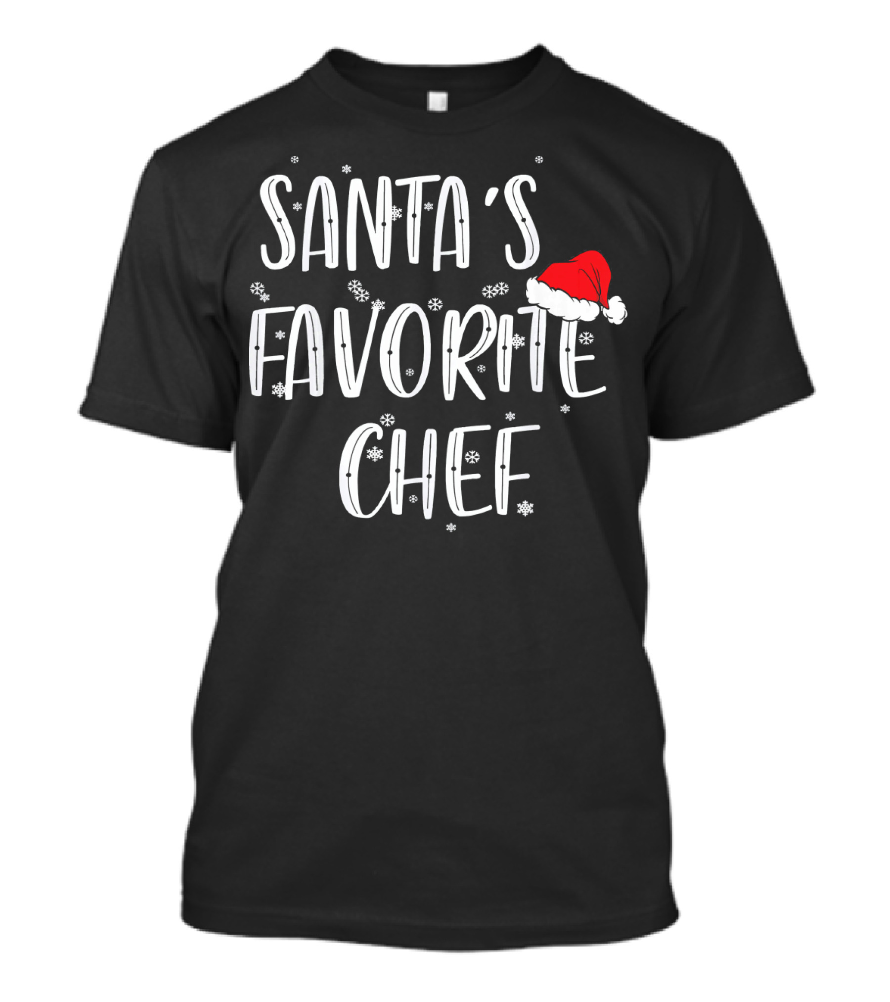 Santa's Favorite Chef Snowflakes And Santa Hat T-Shirt