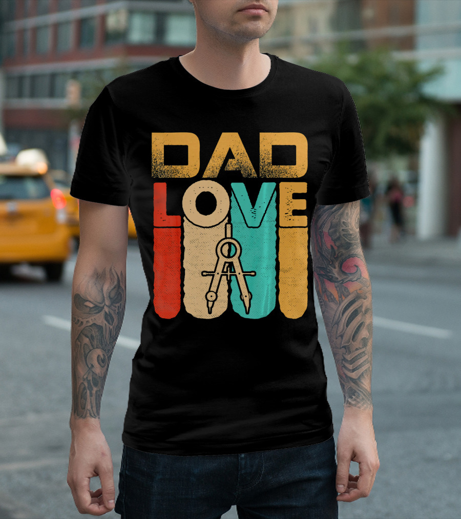 Dad Love Retro Vintage Architect T-Shirt