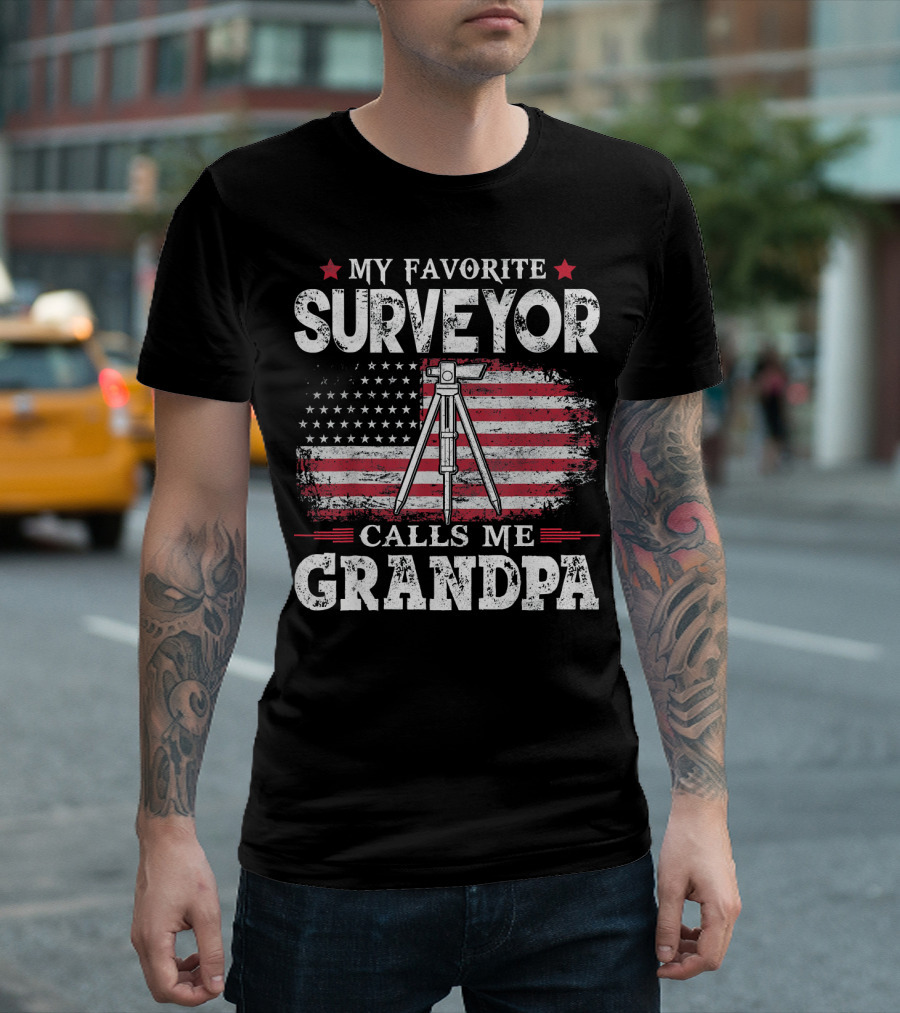 MY FAVORITE SURVEYOR CALLS ME GRANDPA AMERICAN FLAG TRIPOD T-Shirt