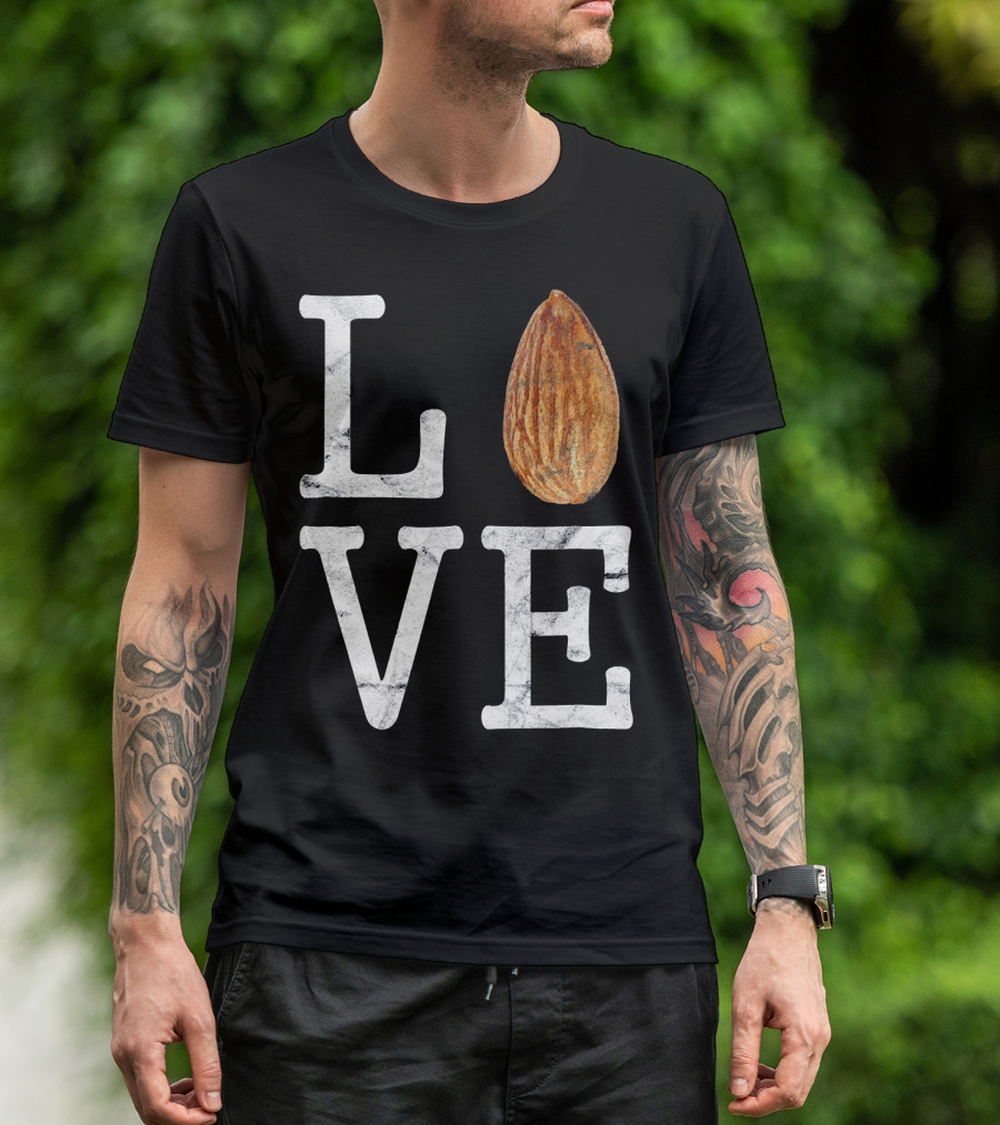 LOVE Almond Funny Nut Food Cook T-Shirt