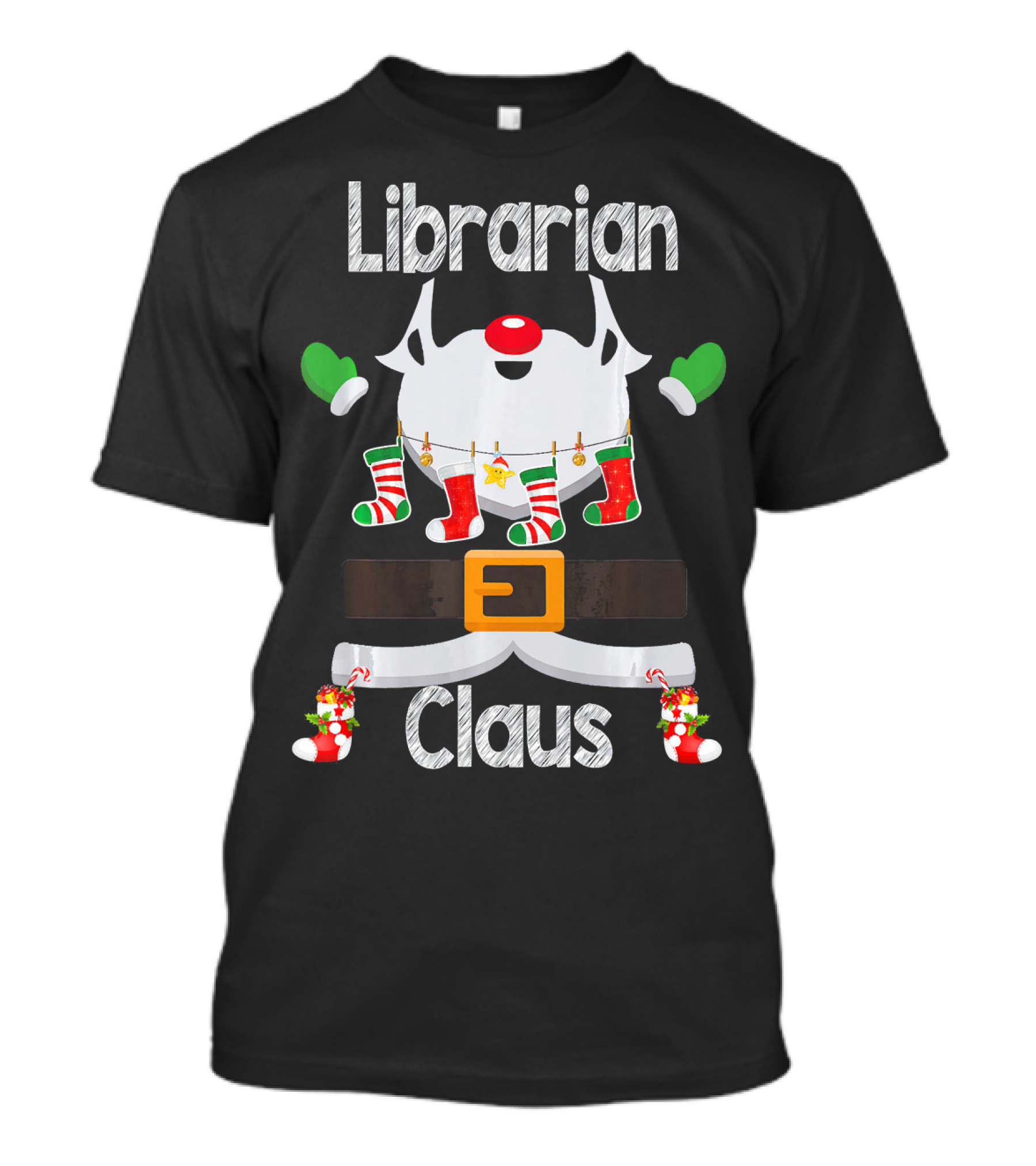 Librarian Claus Santa Christmas Stockings And Belt T-Shirt