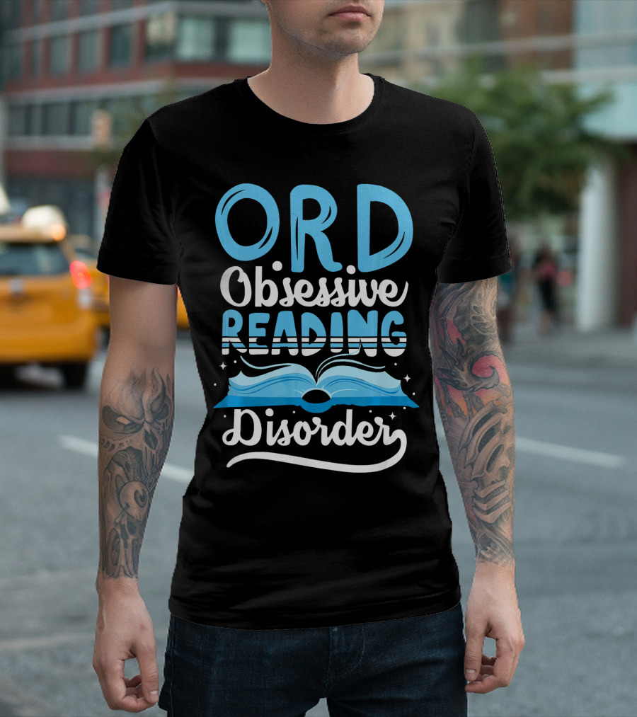 ORD Obsessive Reading Disorder Book Lover T-Shirt